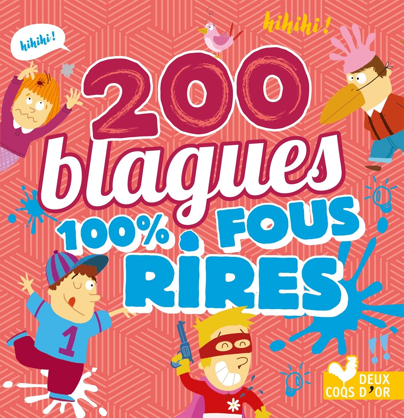 200 blagues 100% fous rires 9782011206695