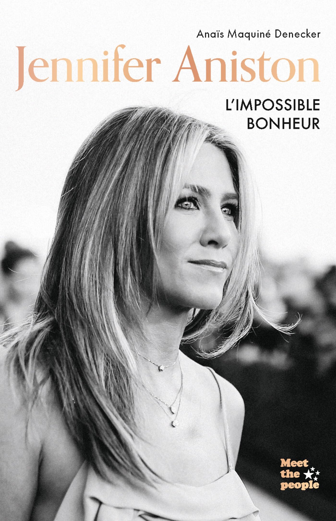 Jennifer Aniston: L'impossible bonheur 9782017234418