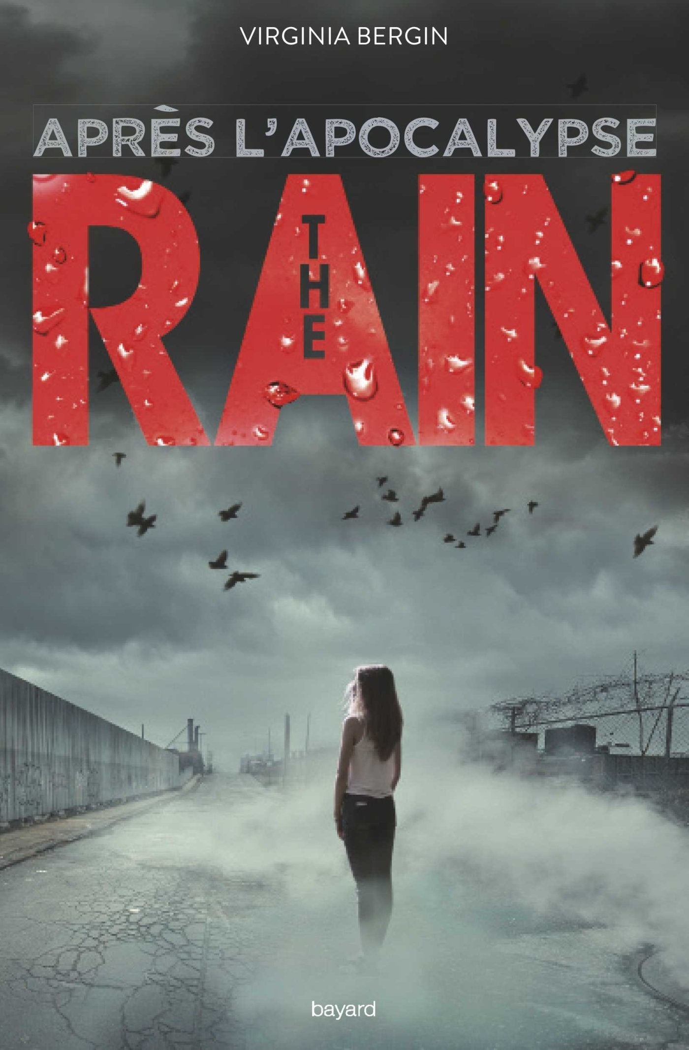 The rain, Tome 02: Après l'apocalypse 9782747052801