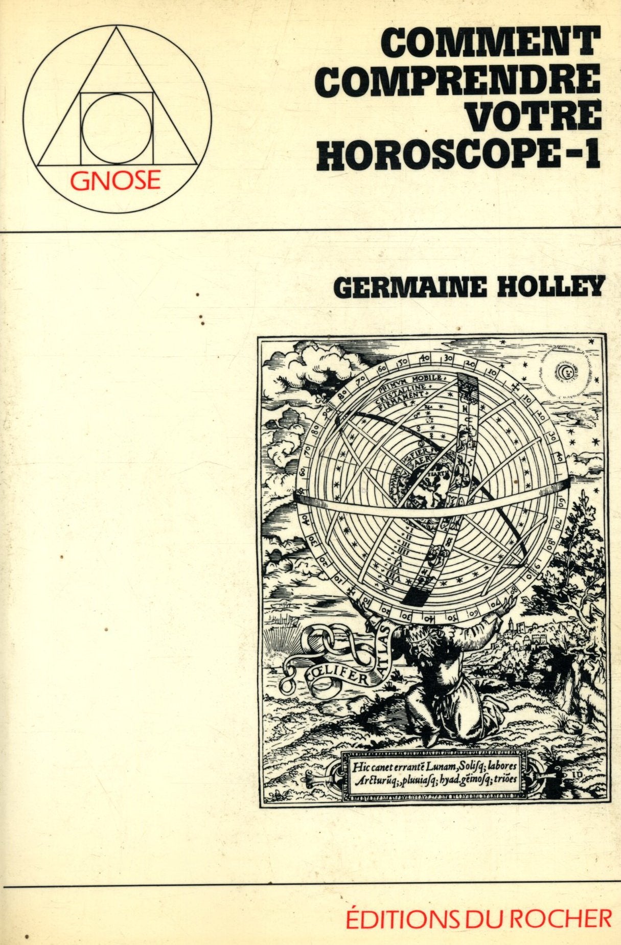 Comment comprendre votre horoscope 1 / Holley, Germaine / Réf: 22940 
