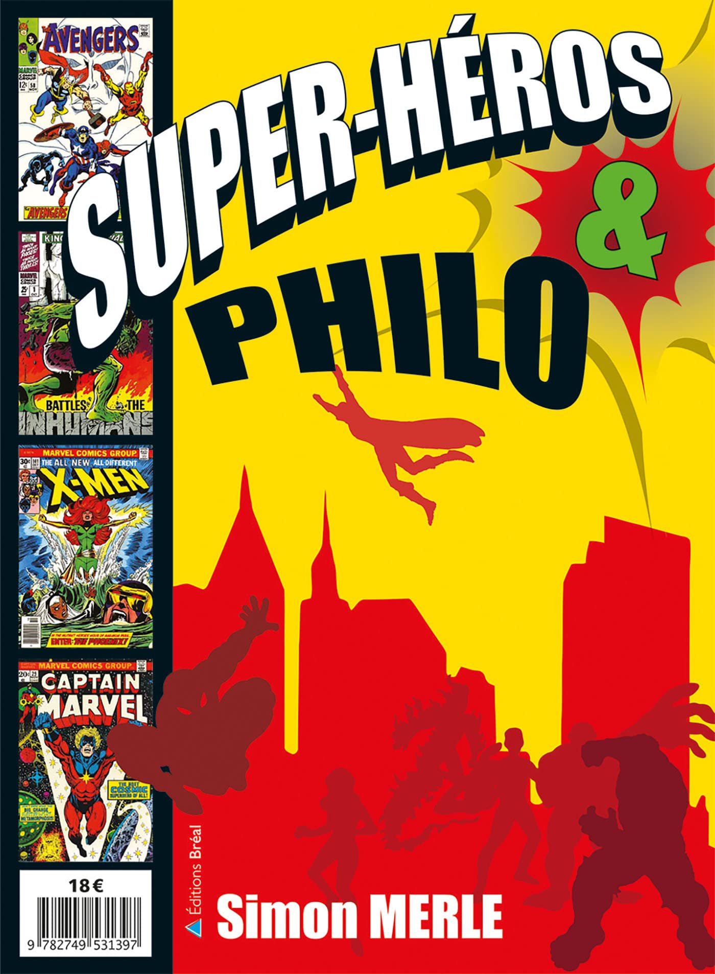 Super-héros et philo 9782749531397