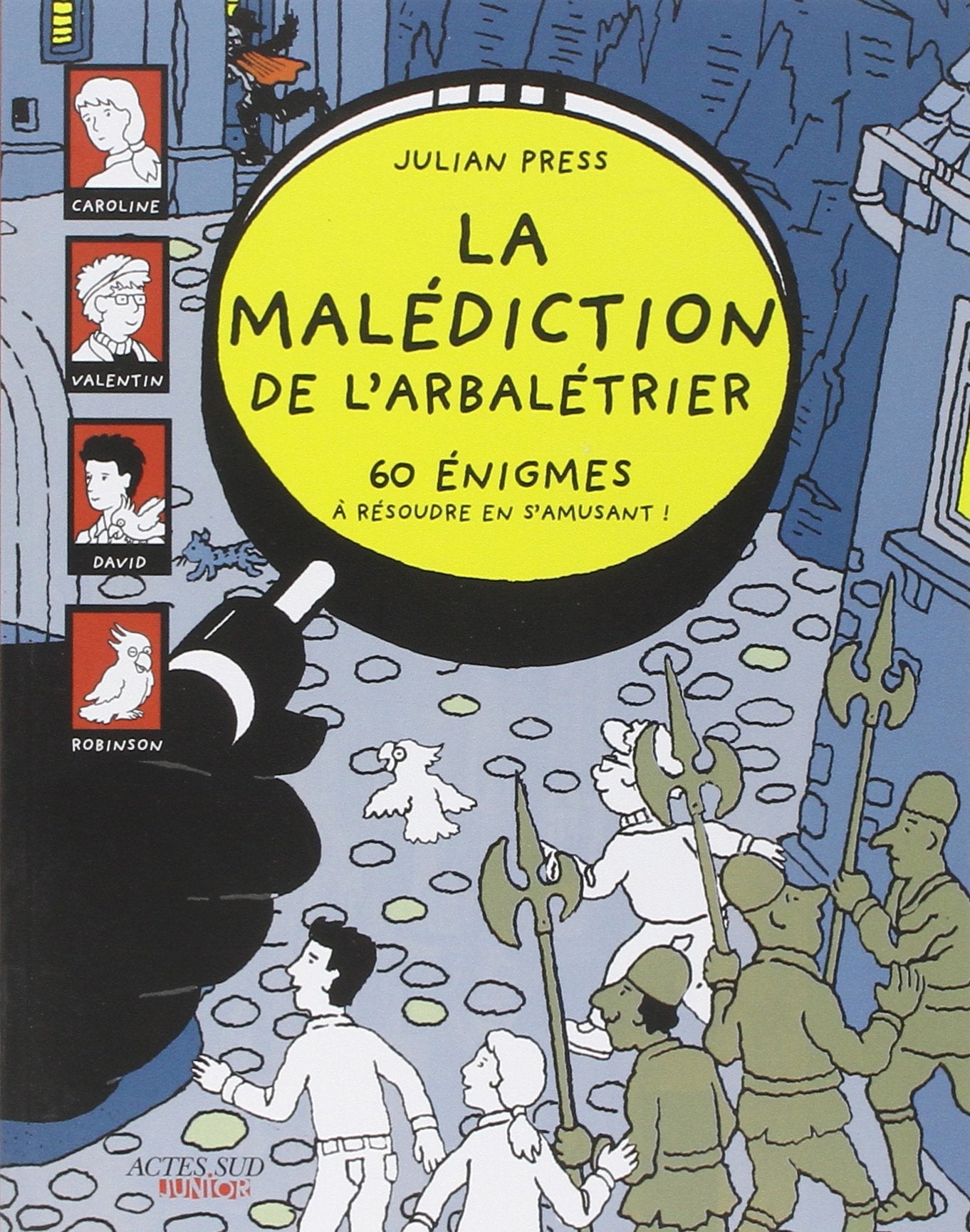 La malédiction de l'arbalétrier 9782742778003