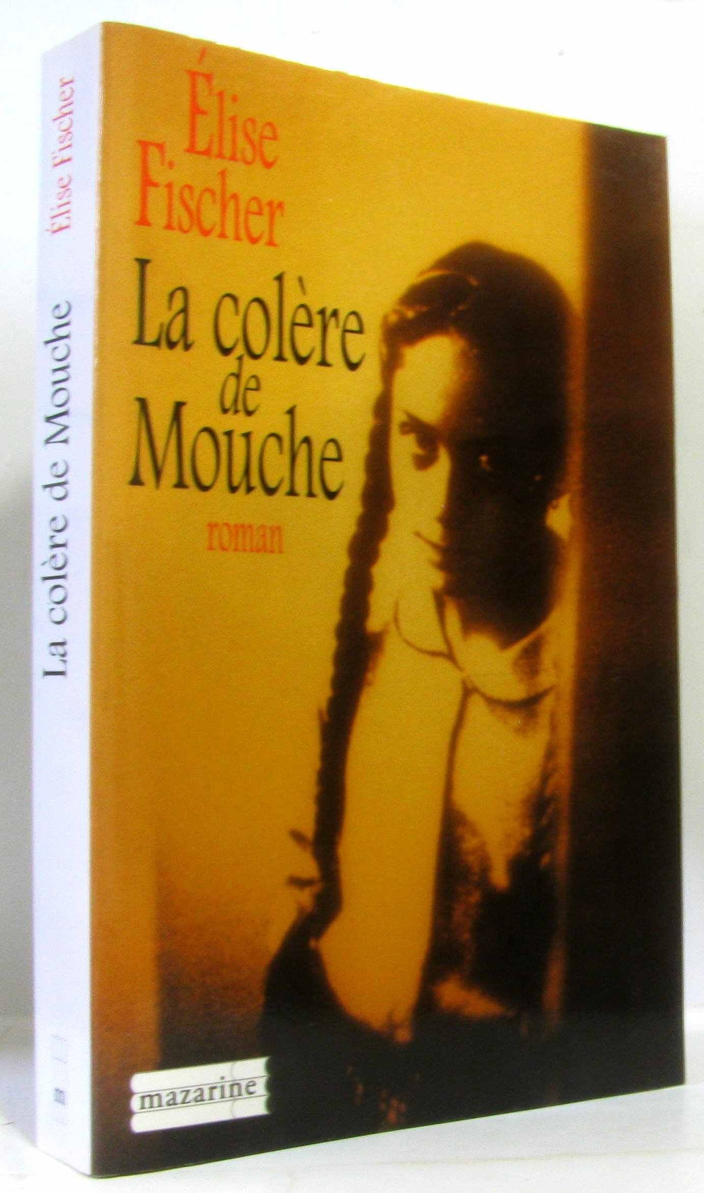 La colère de Mouche 9782863742983