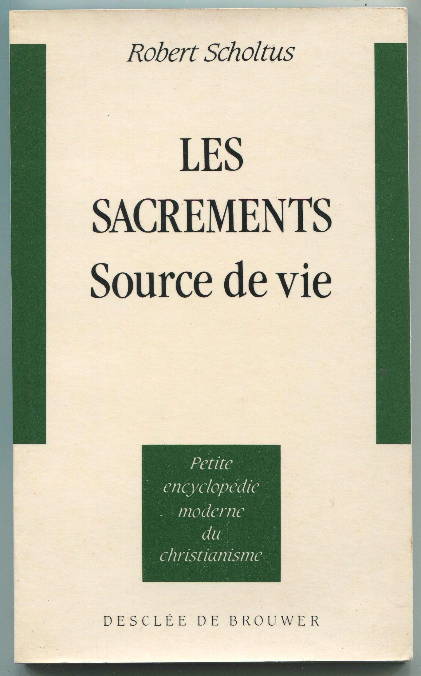 Les sacrements, source de vie 9782220031187
