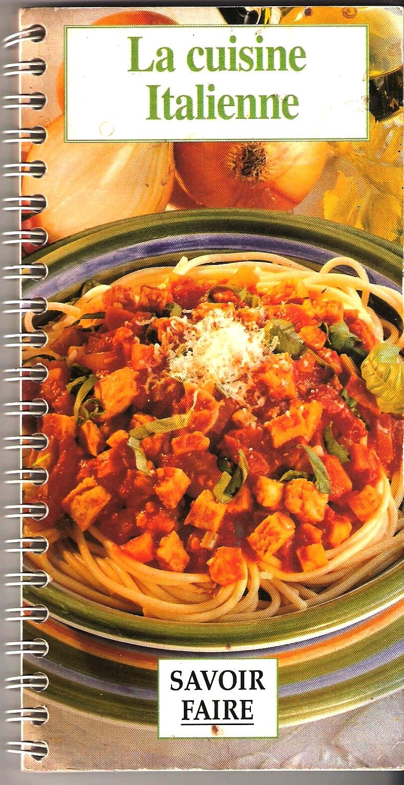 LA CUISINE ITALIENNE - SAVOIR FAIRE 9789054371830
