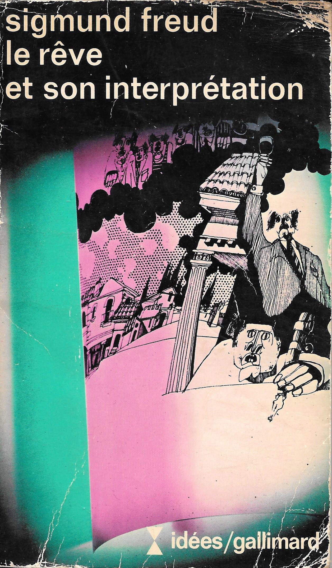 Le reve et son interpretation 9782070351855