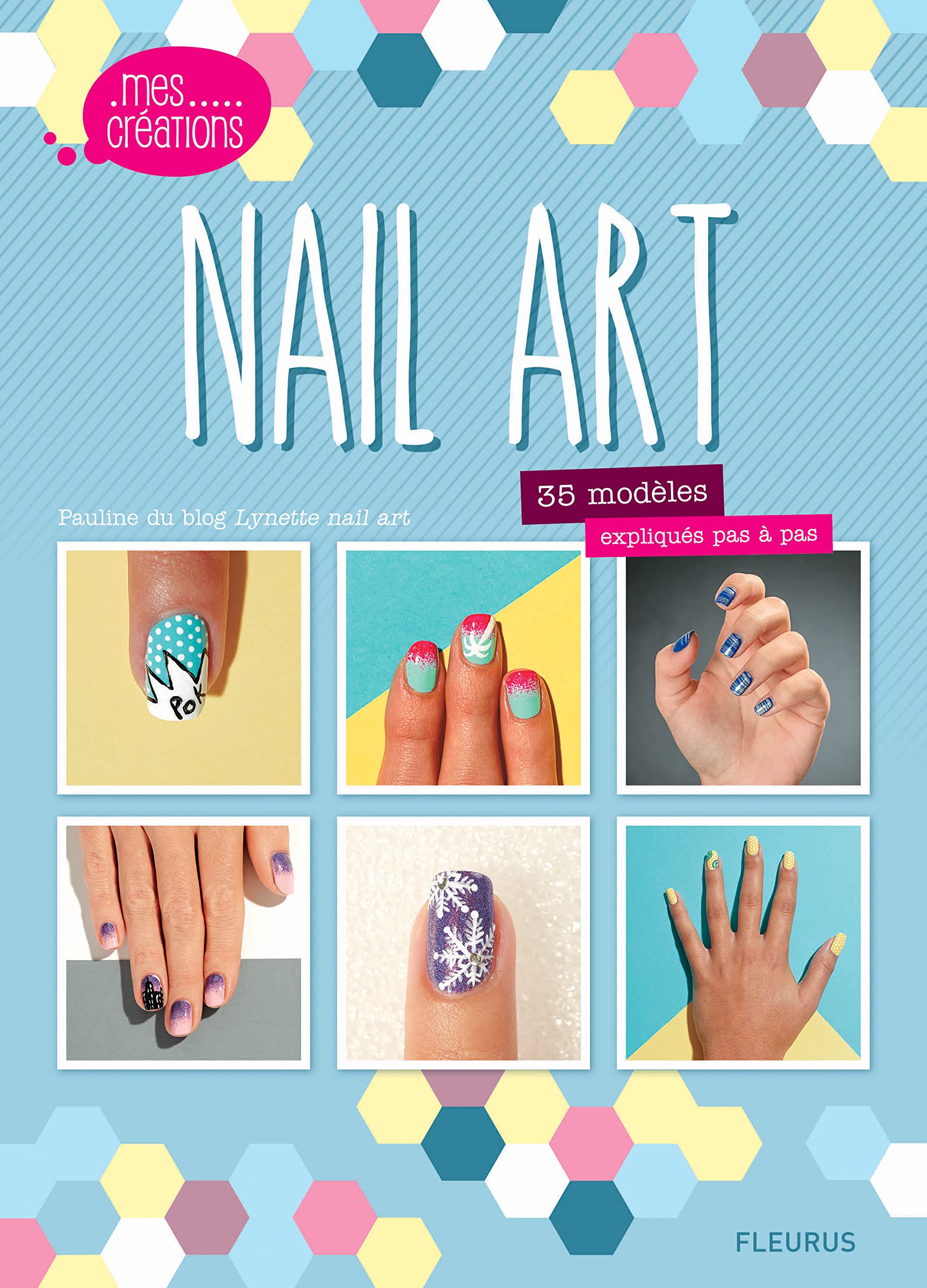 Nail Art: 35 modèles expliqués pas à pas 9782215149484