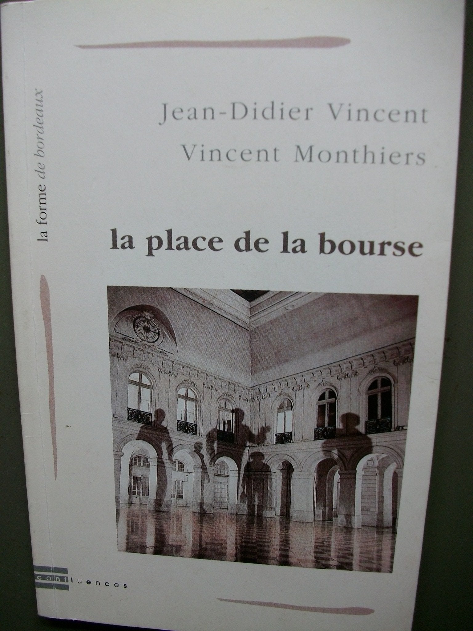 La Place de la Bourse 9782910550165