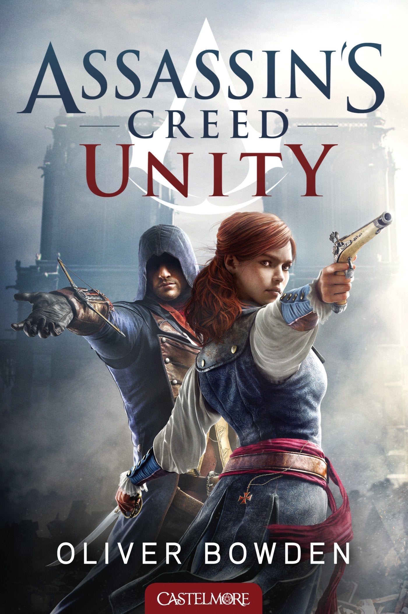 Assassin's Creed T7 Unity: Assassin's Creed 9782362311352