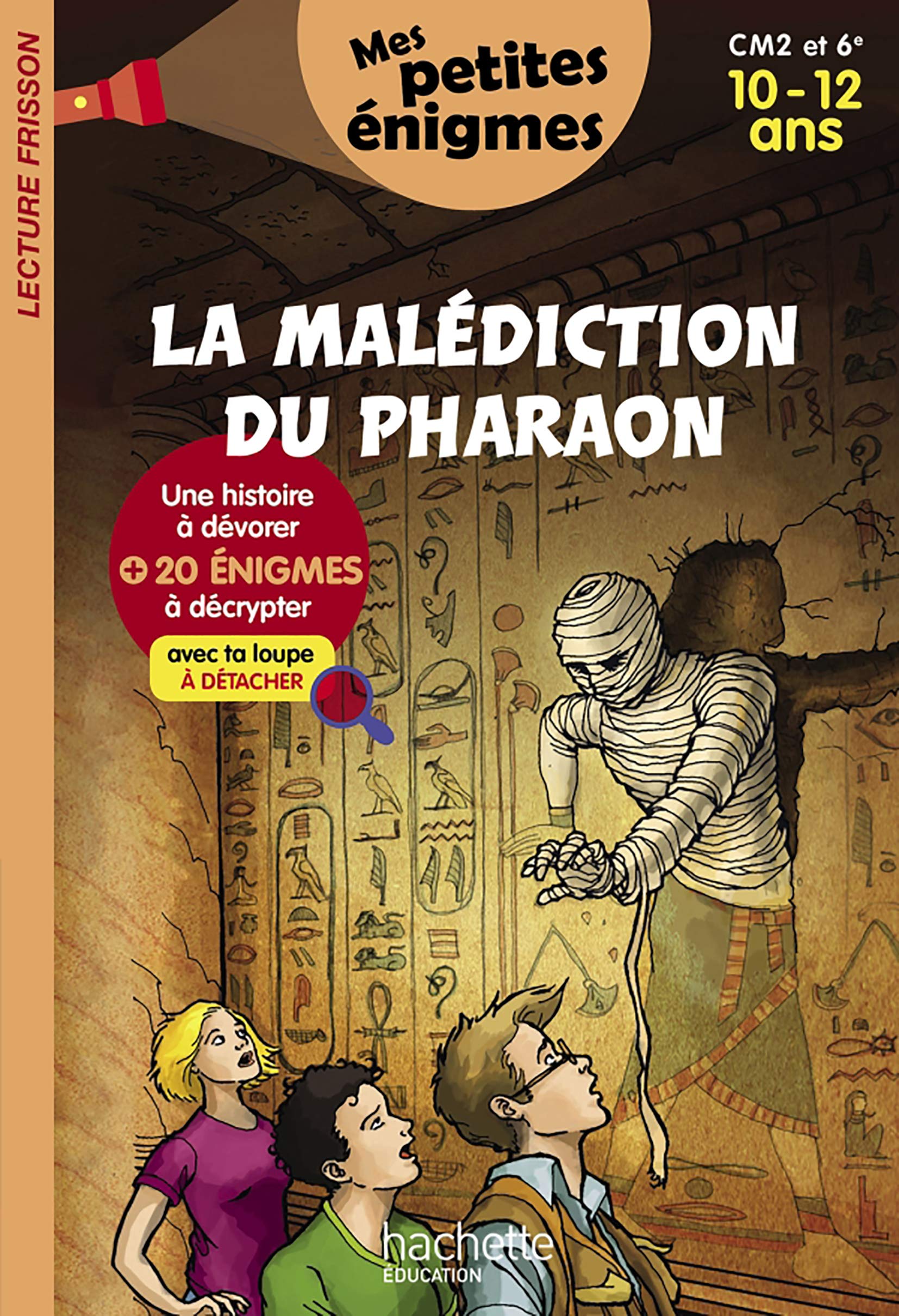 La Malédiction du pharaon - Mes petites énigmes CM2 et 6e - Cahier de vacances 2022 9782017865520