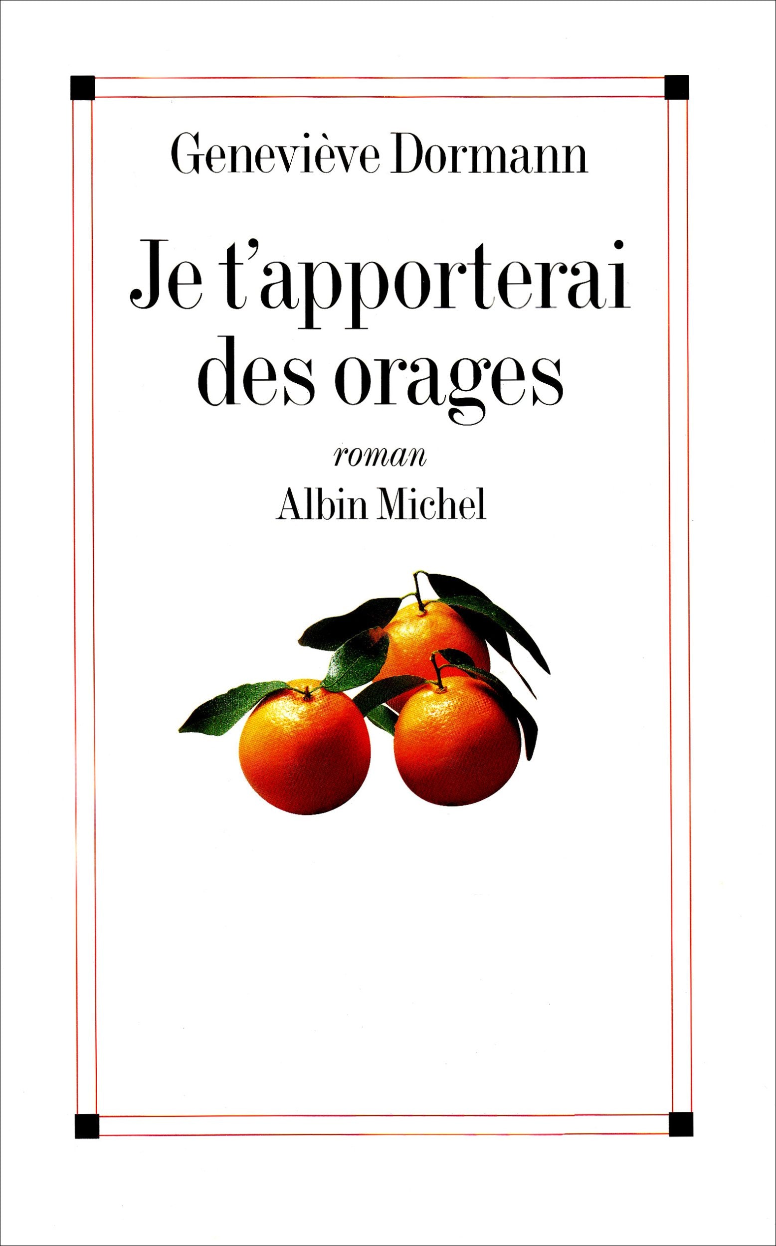 Je t'apporterai des orages 9782226068989