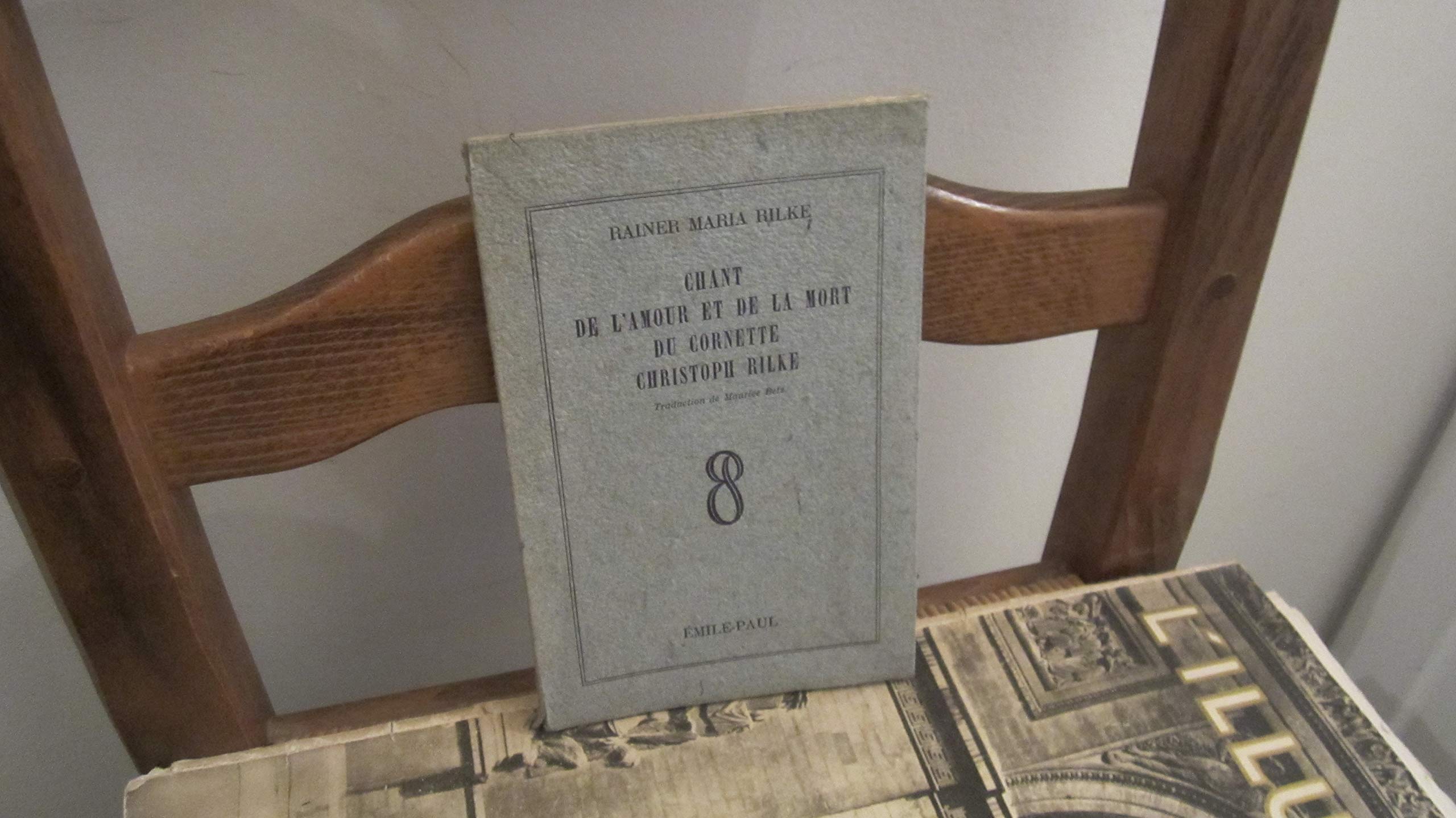 Chant d'amour et de la mort du cornette Christoph Rilke. Traduction de Maurice Betz. 