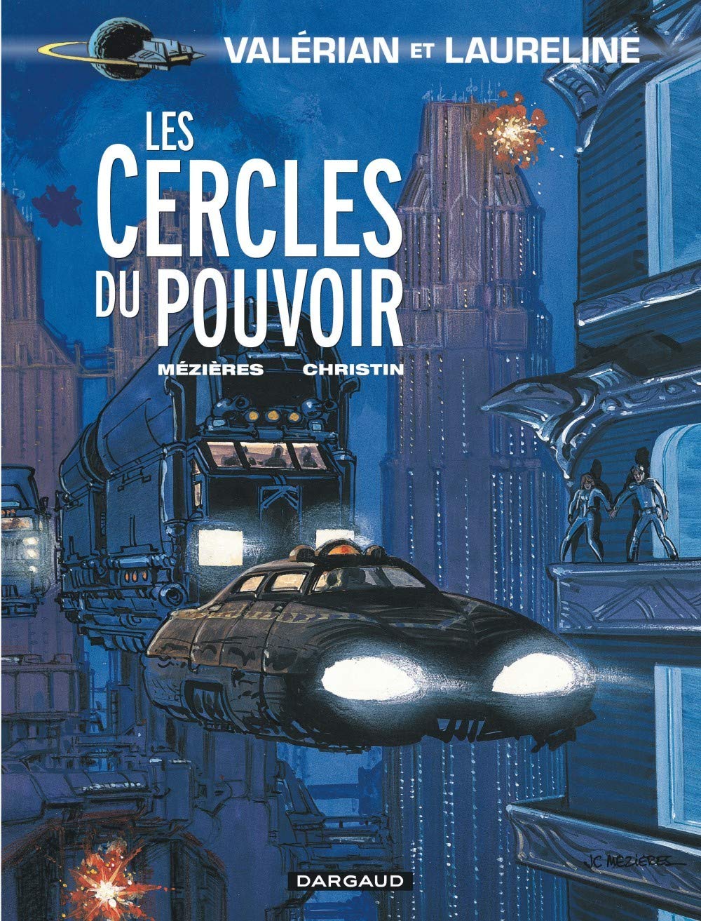 Valérian, tome 15 : Les Cercles du pouvoir 9782205041200
