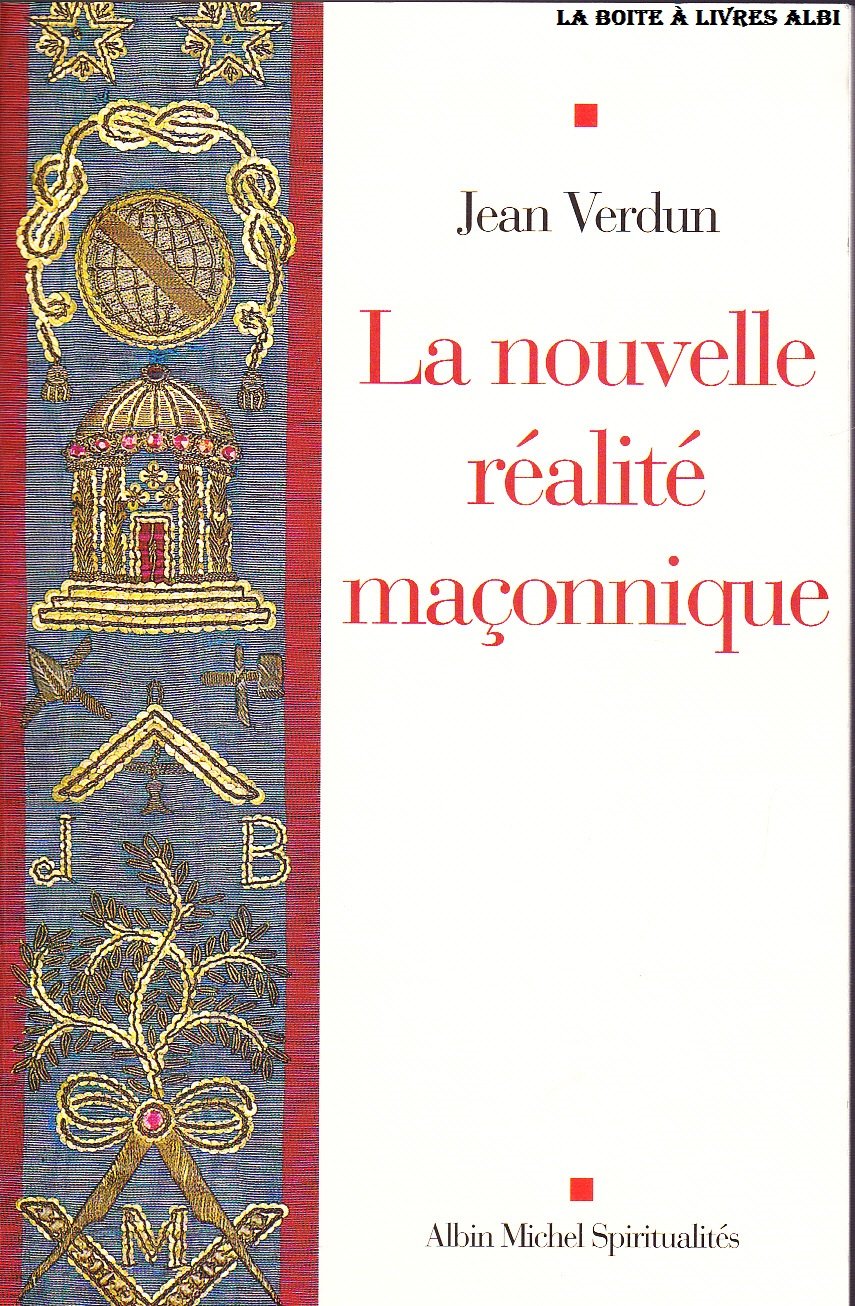 La Nouvelle Réalité maçonnique 9782226121684