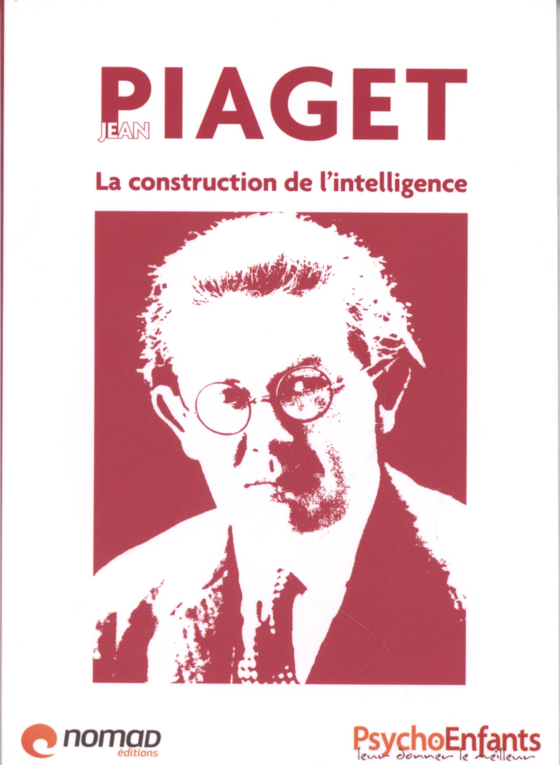 Jean Piaget: La construction de l'intelligence 9782365320337
