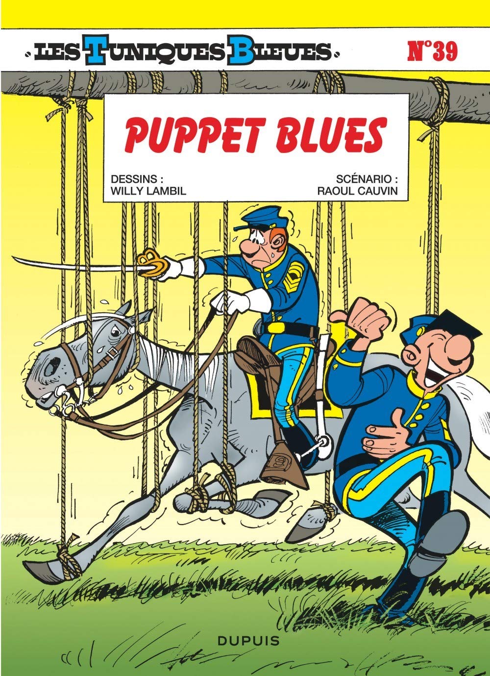 Les Tuniques bleues, tome 39 : Puppet blues 9782800124247