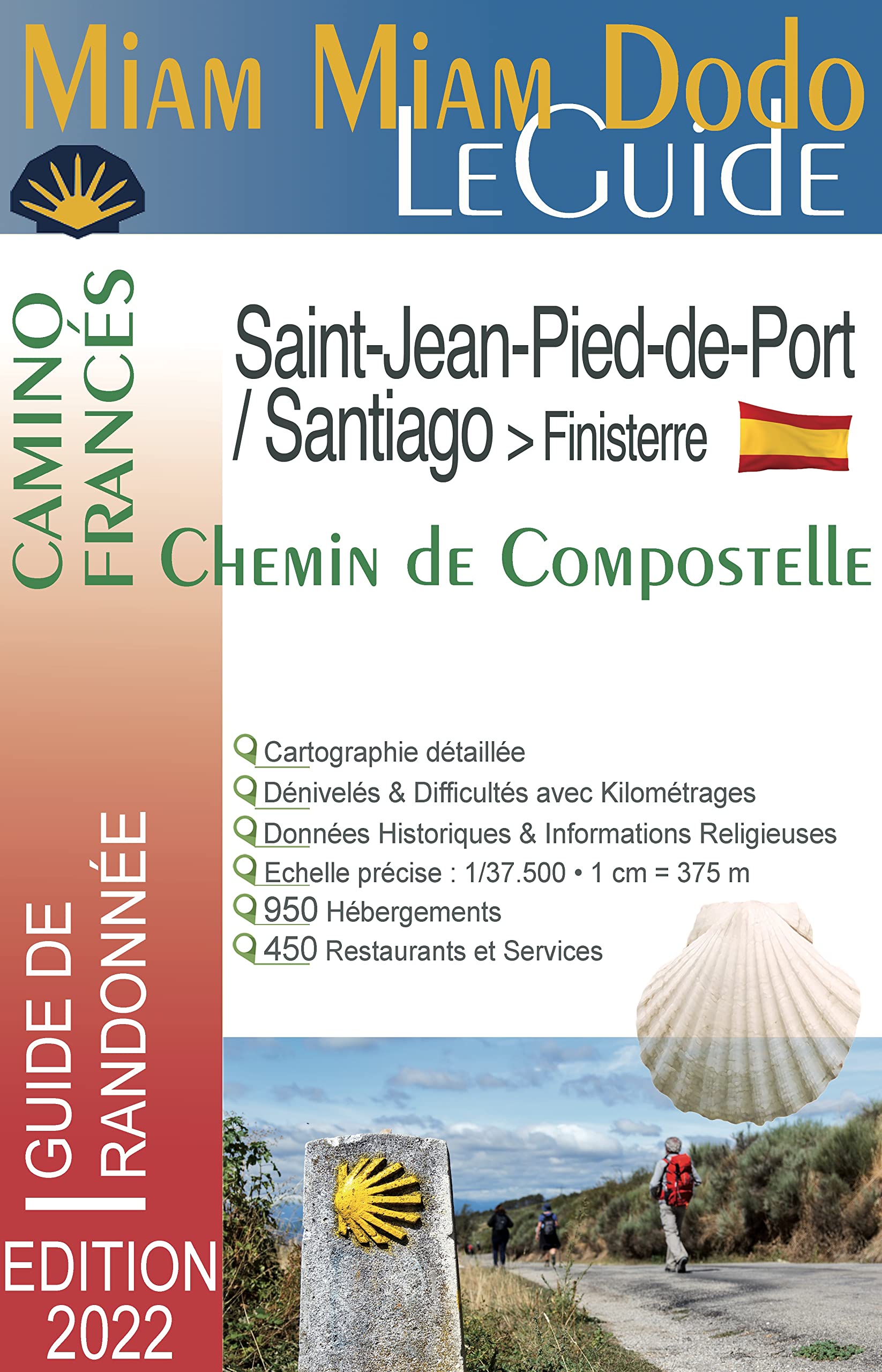 Miam Miam Dodo Camino Francés 2022: Miam Miam Dodo Camino Francés 2022 (Saint-Jean-Pied-de-Port à Santiago) 2022 9782380060218