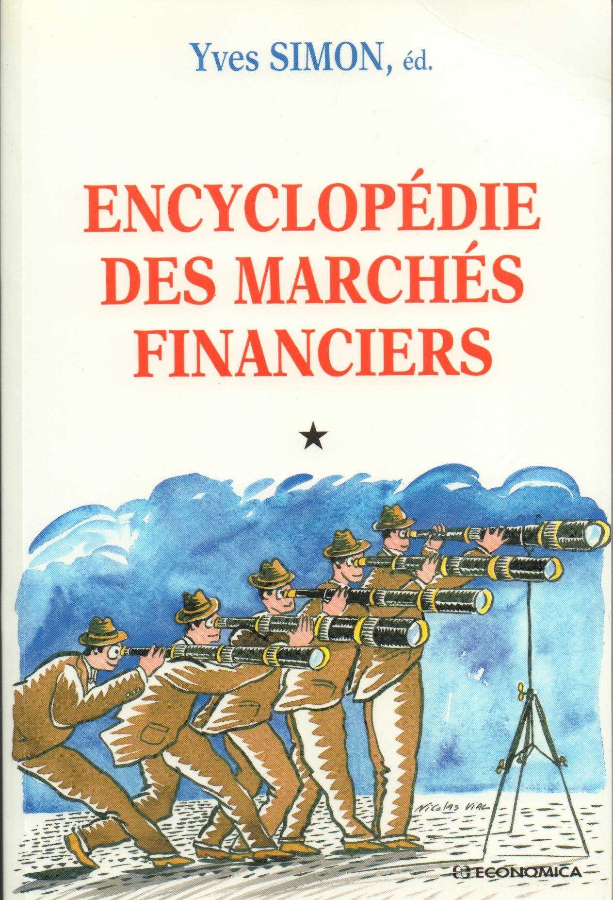 Encyclopédie des marchés financiers, tome 1 et 2 9782717830439