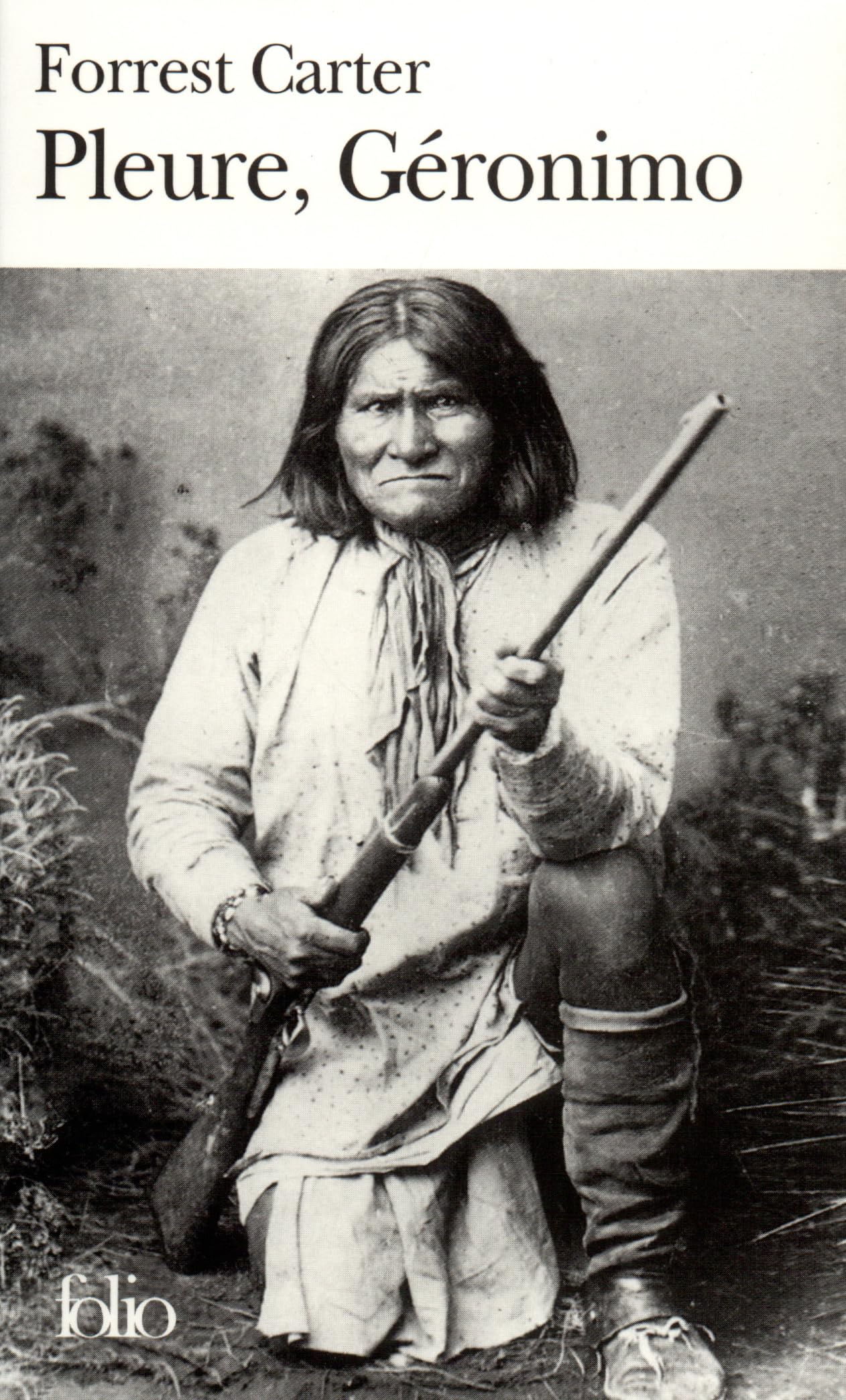 Pleure, Géronimo 9782070401420