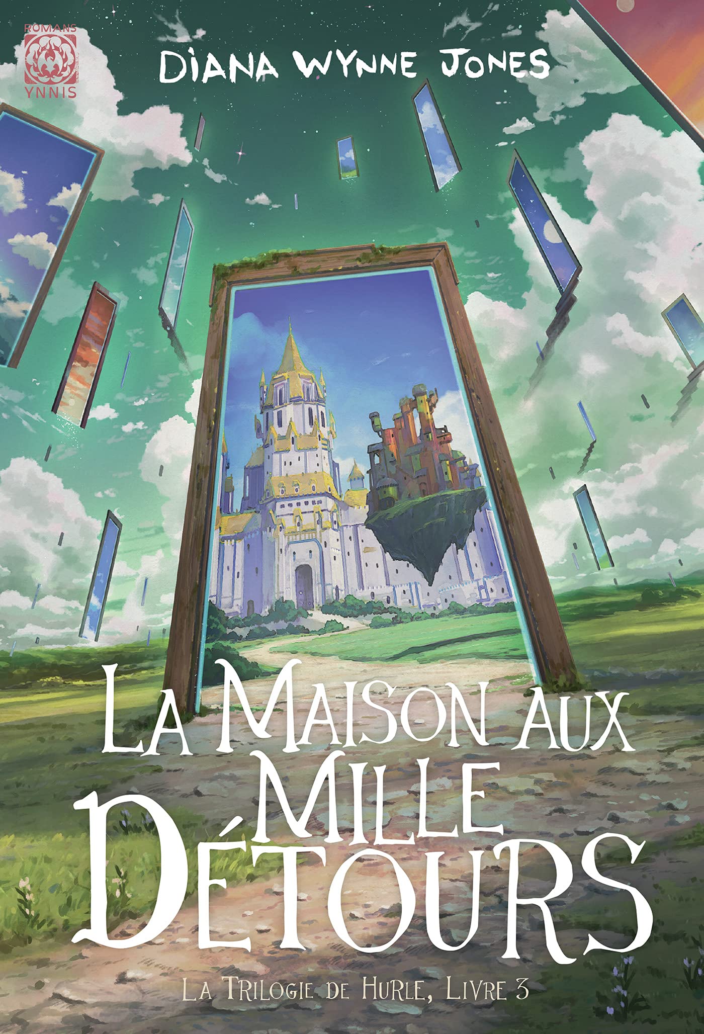 La Maison aux mille détours: La trilogie de Hurle 3 9782376972570