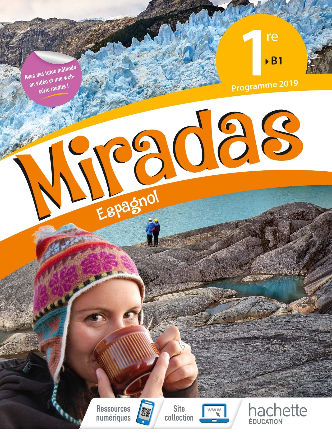 Miradas 1ère - Livre Élève - Ed. 2019 9782013236089