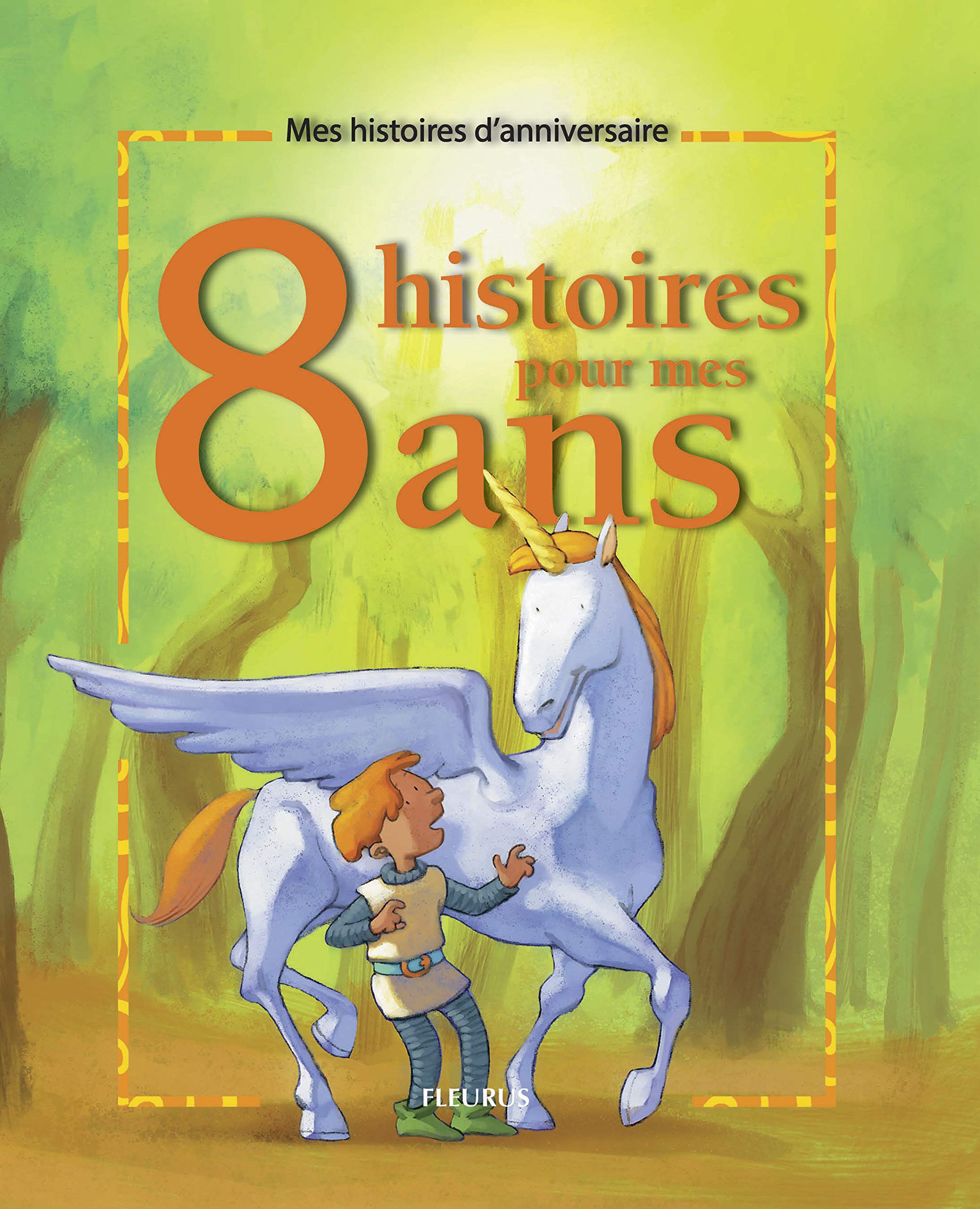 8 histoires pour mes 8 ans (1 livre + 1 CD audio) 9782215044772