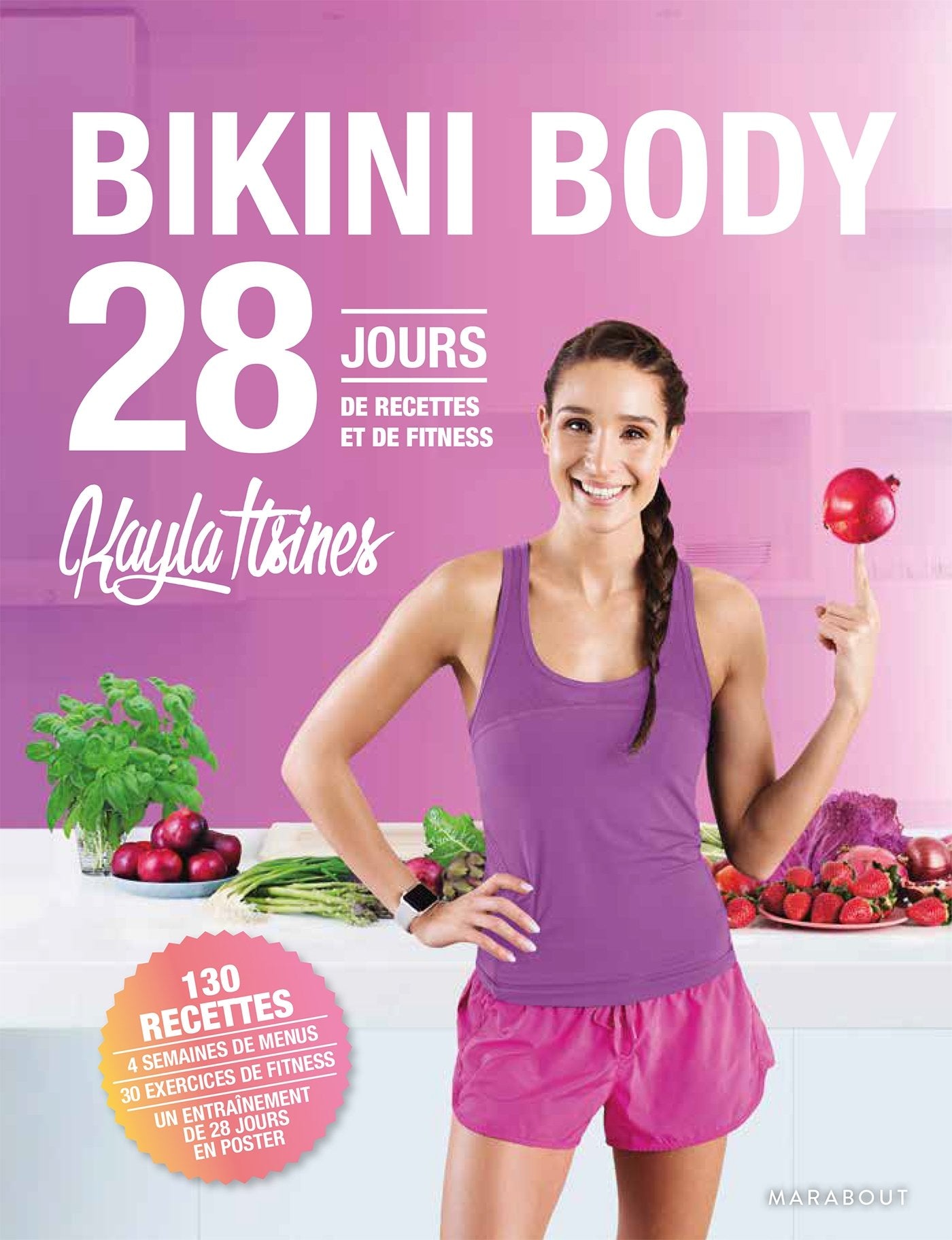 Le Bikini body: Mon défi alimentation healthy en 28 jours 9782501121989