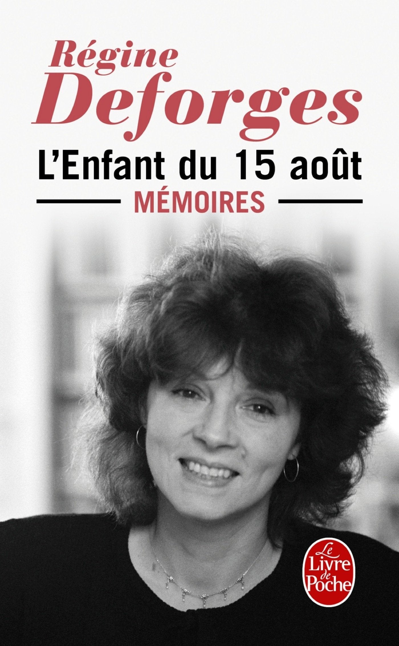 L'Enfant du 15 août - Mémoires 9782253087410