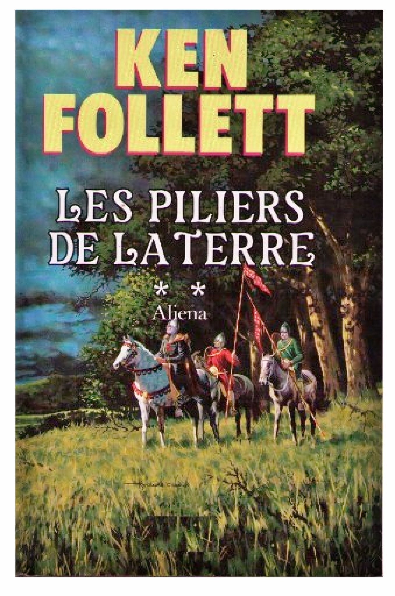 Les Piliers de la terre, tome 2 : Aliena 9782286475307