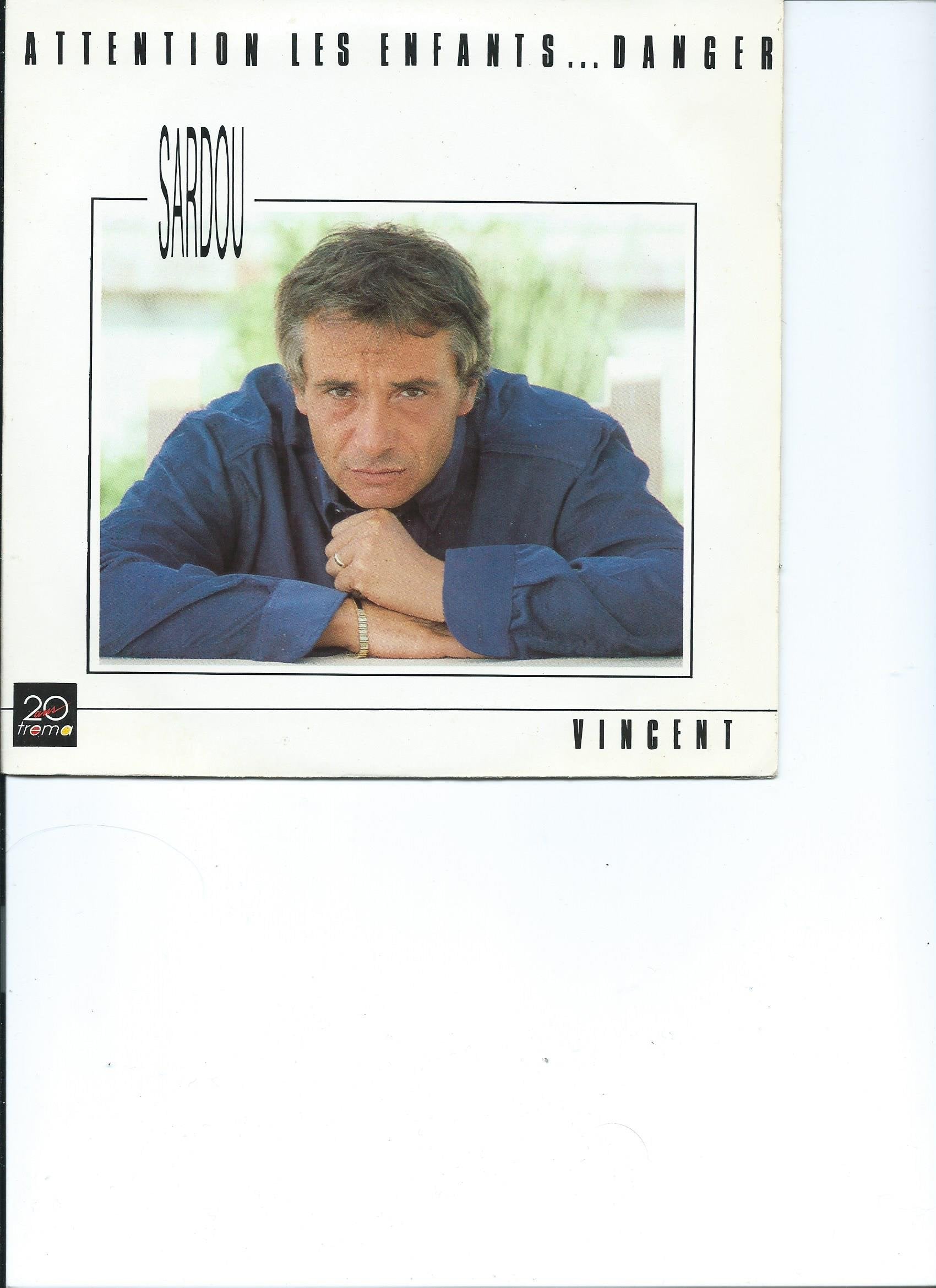 ATTENTION LES ENFANTS... DANGER / VINCENT - 45 TOUR - 3296634104628