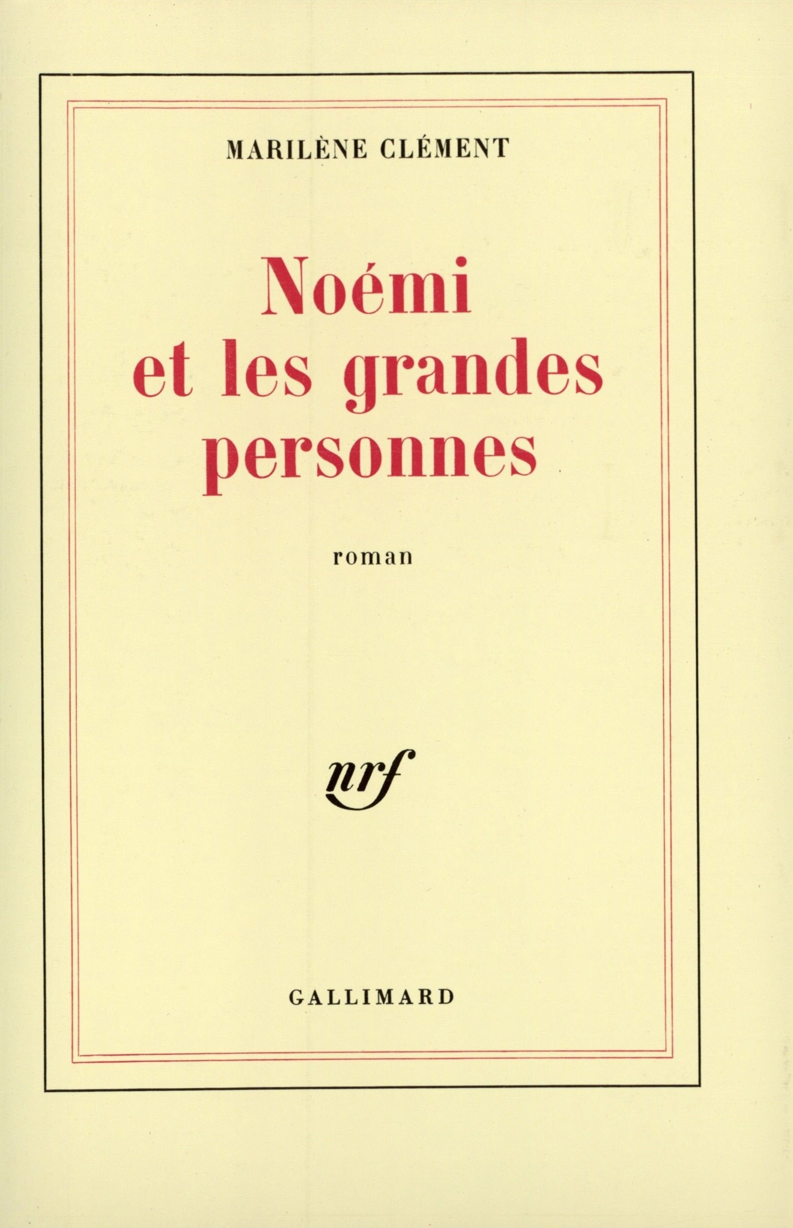 Noémi et les grandes personnes 9782724220544