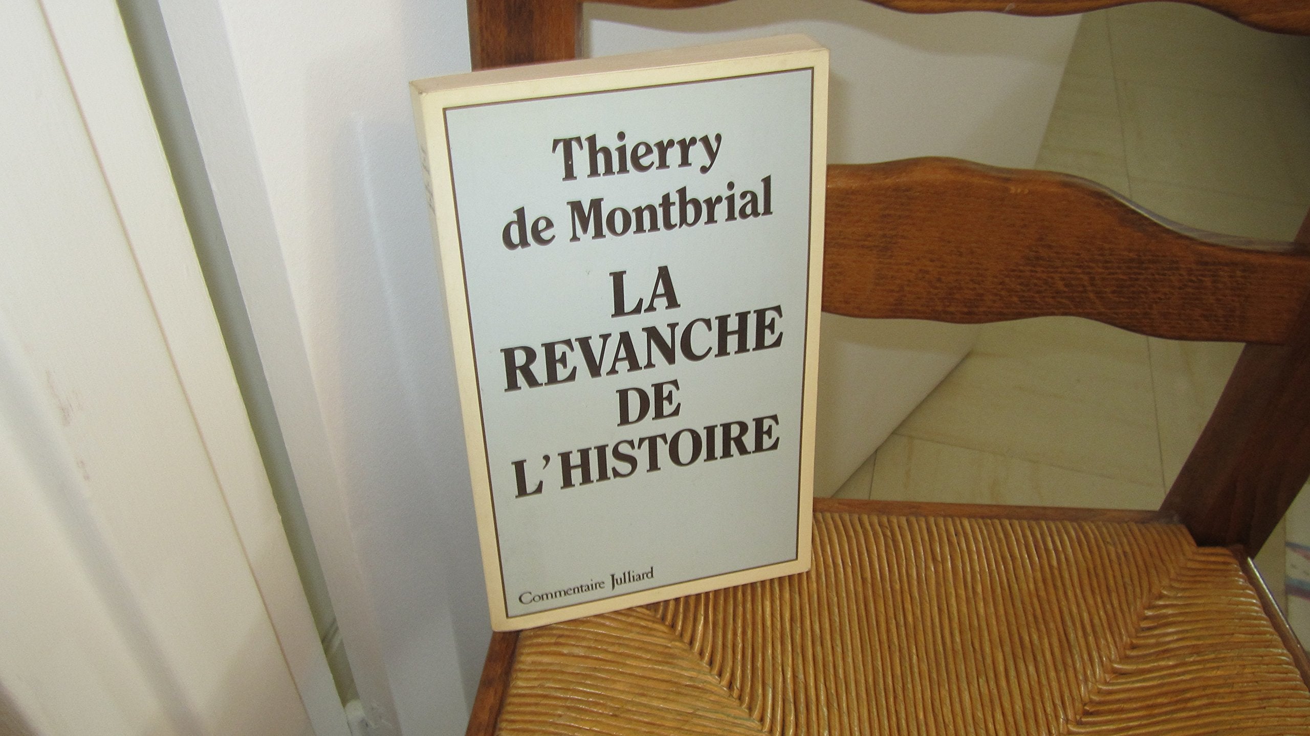 La revanche de l'histoire 9782260003922