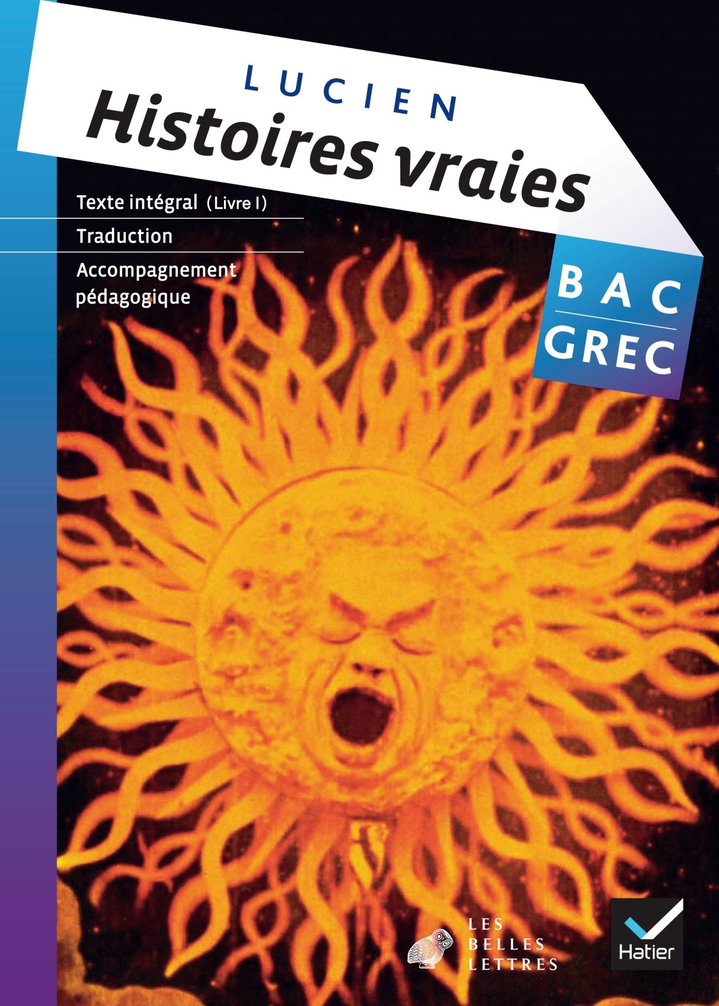 Oeuvre Complète Grec Tle éd. 2013 - Histoires vraies, livre I, Lucien de Samosate 9782218961540