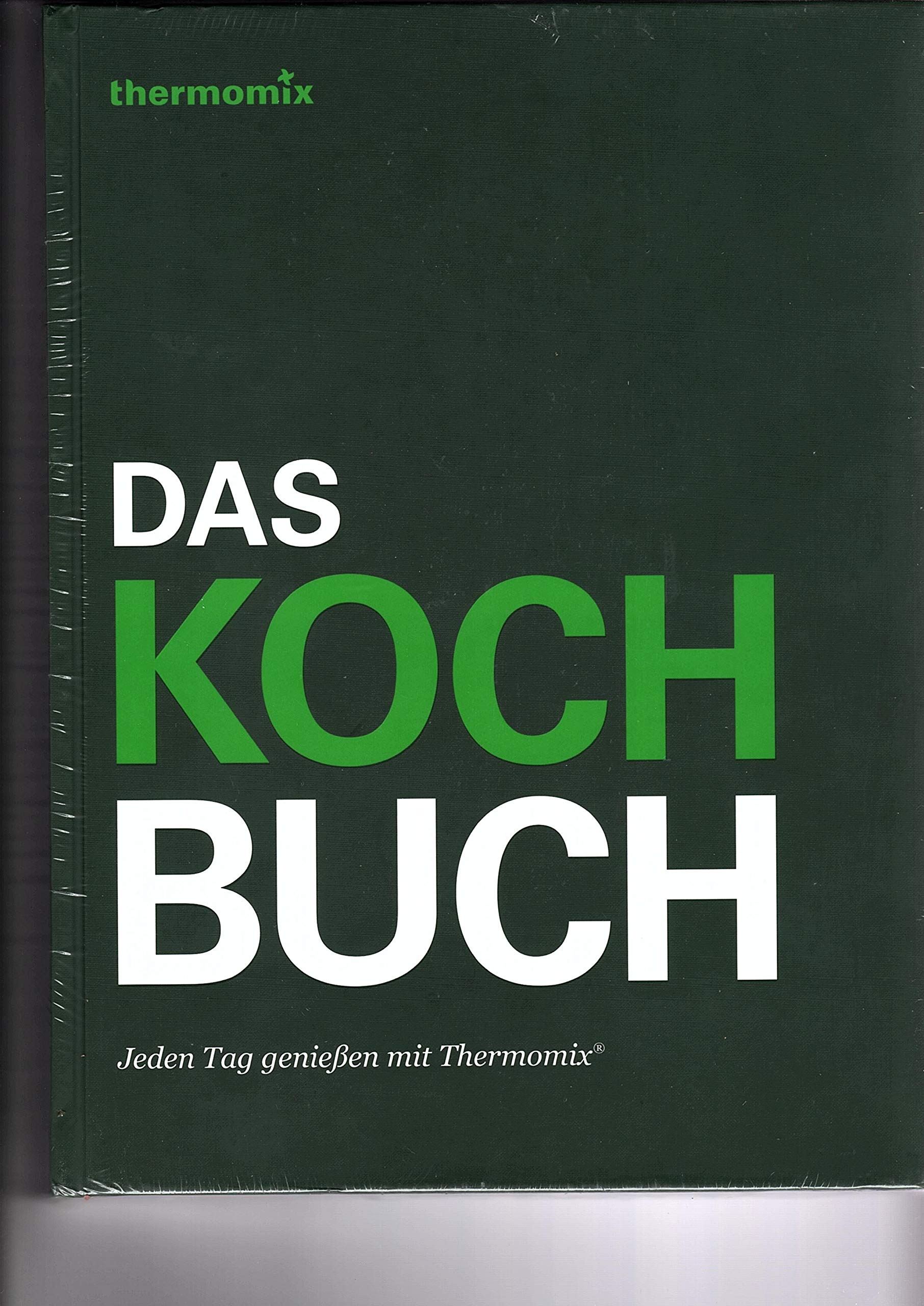 Das Kochbuch - Jeden Tag genießen mit Thermomix 9783038440918