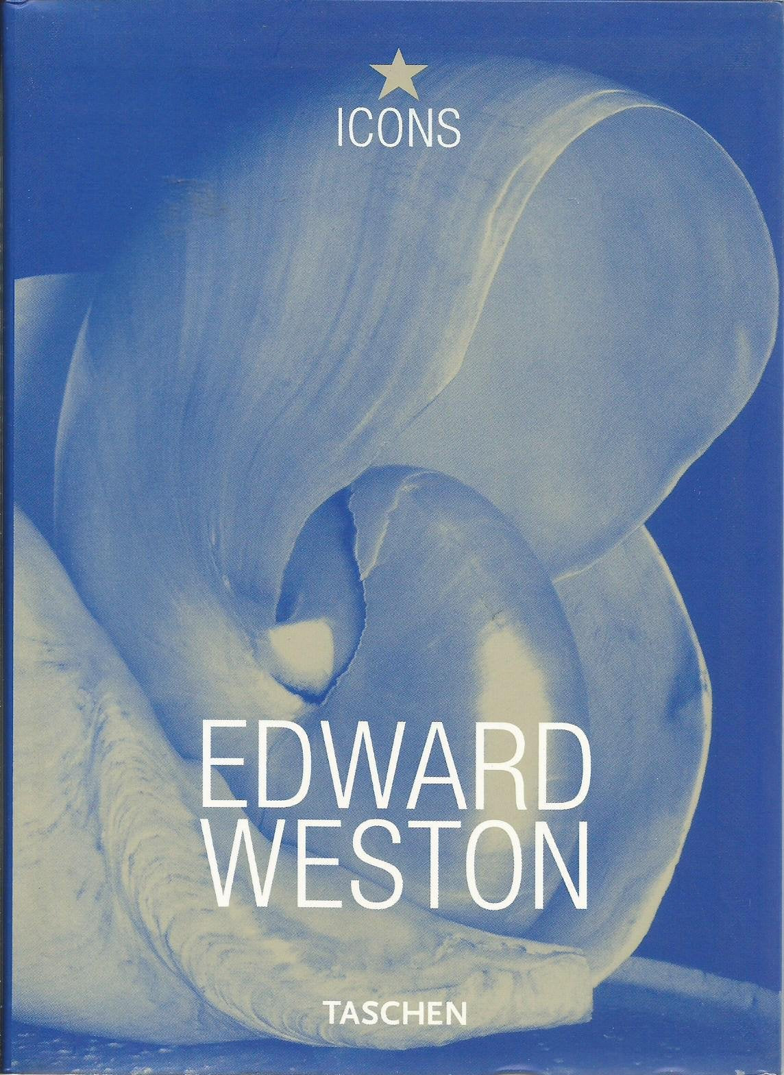 Edward Weston 1886-1958 9783822855485