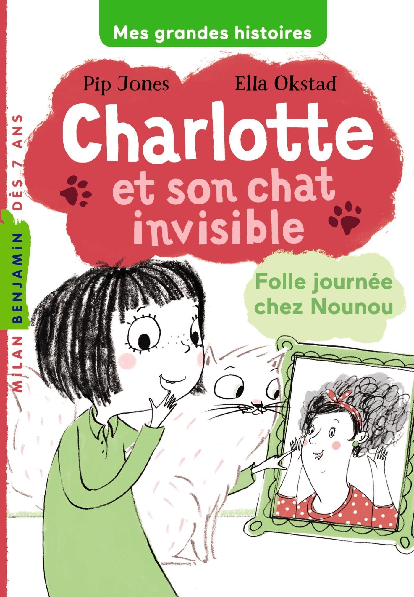 Charlotte et son chat invisible, Tome 03: Folle journée chez Nounou 9782745975379