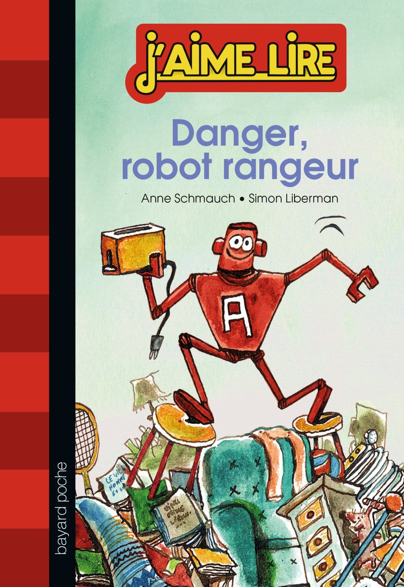 Danger, robot rangeur 9782747049306