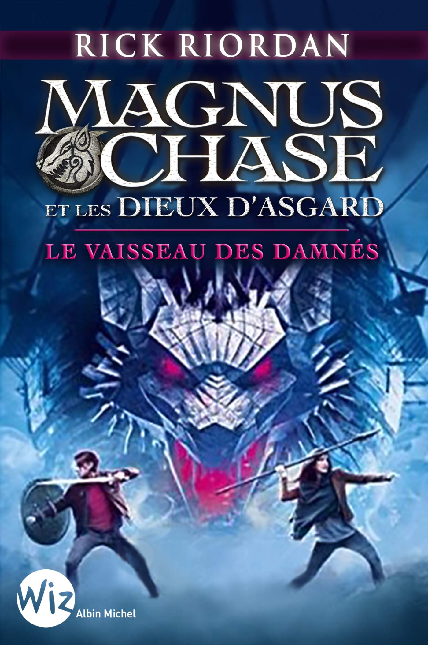 Magnus Chase et les dieux d'Asgard - tome 3: Le vaisseau des damnés 9782226325204