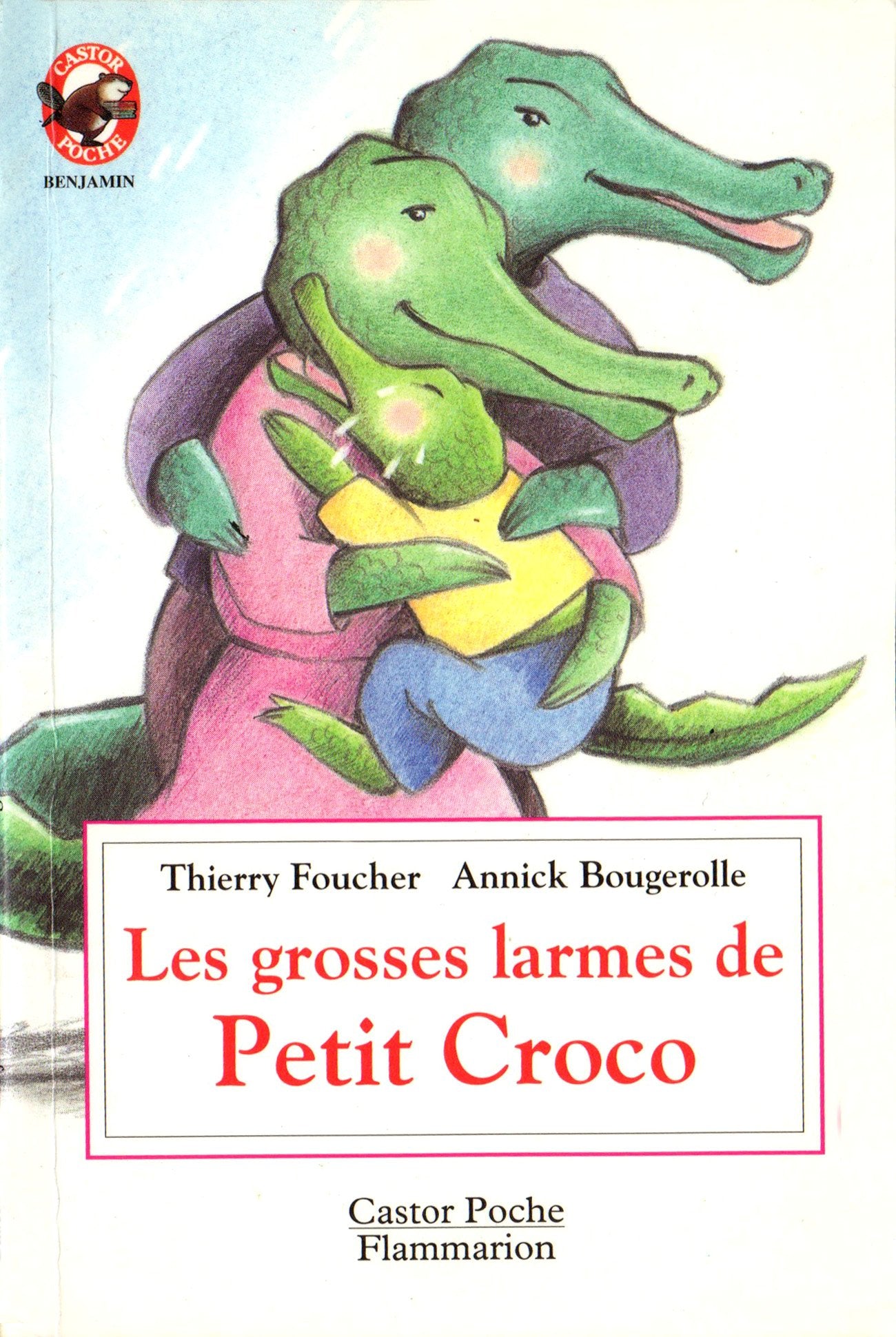 Les grosses larmes de Petit Croco 9782081629776