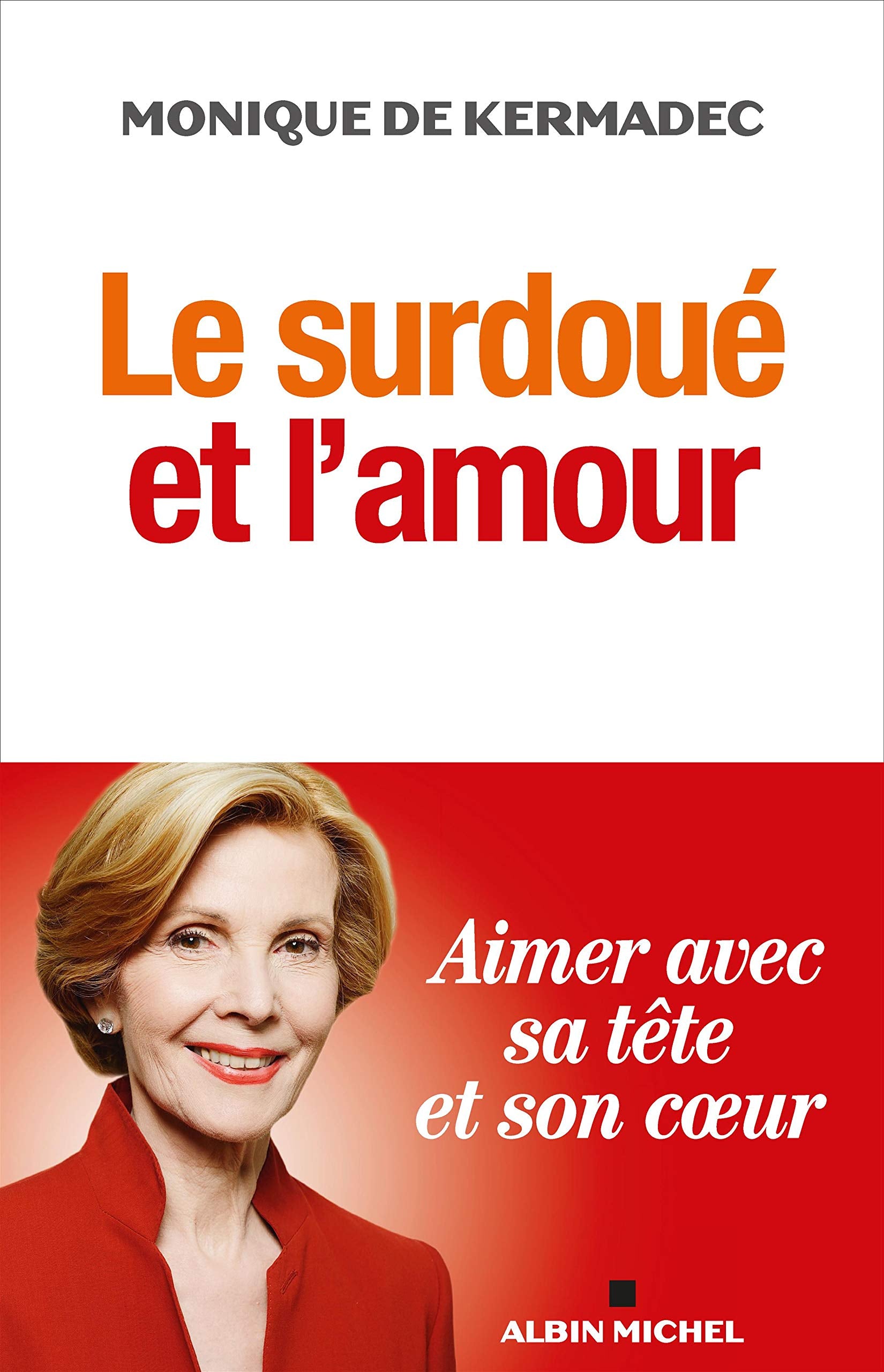 Le Surdoué et l'amour 9782226455840