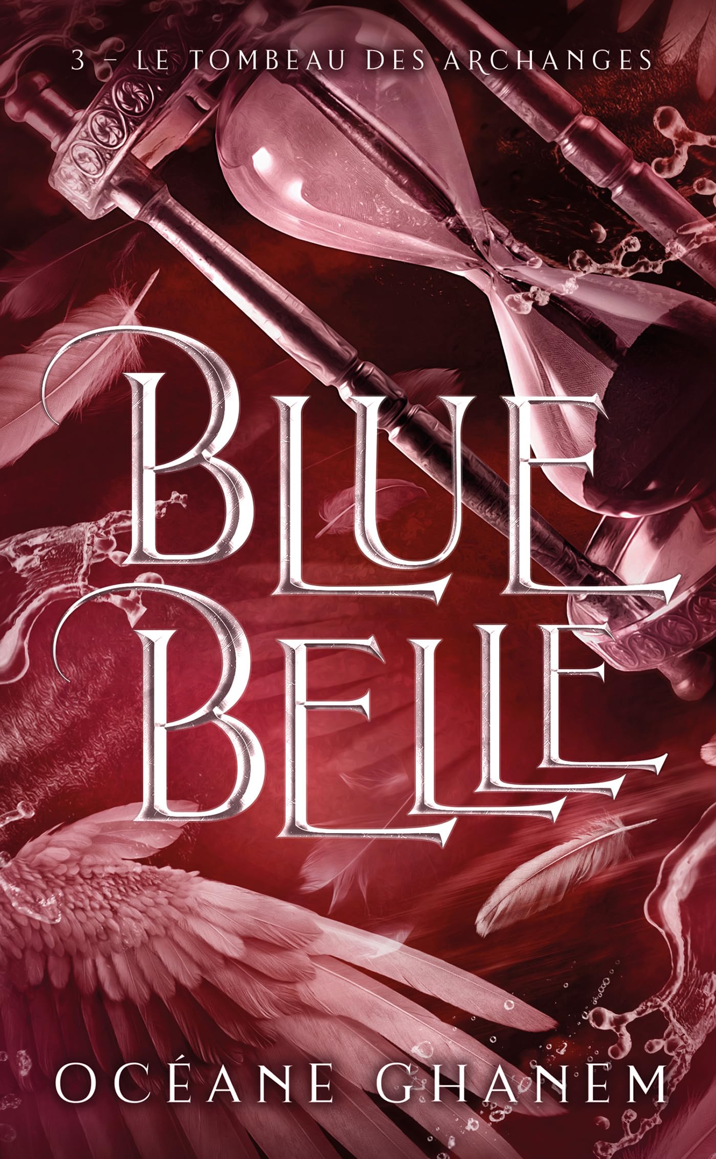Blue belle - Tome 3: Le final de la série 9782017246367