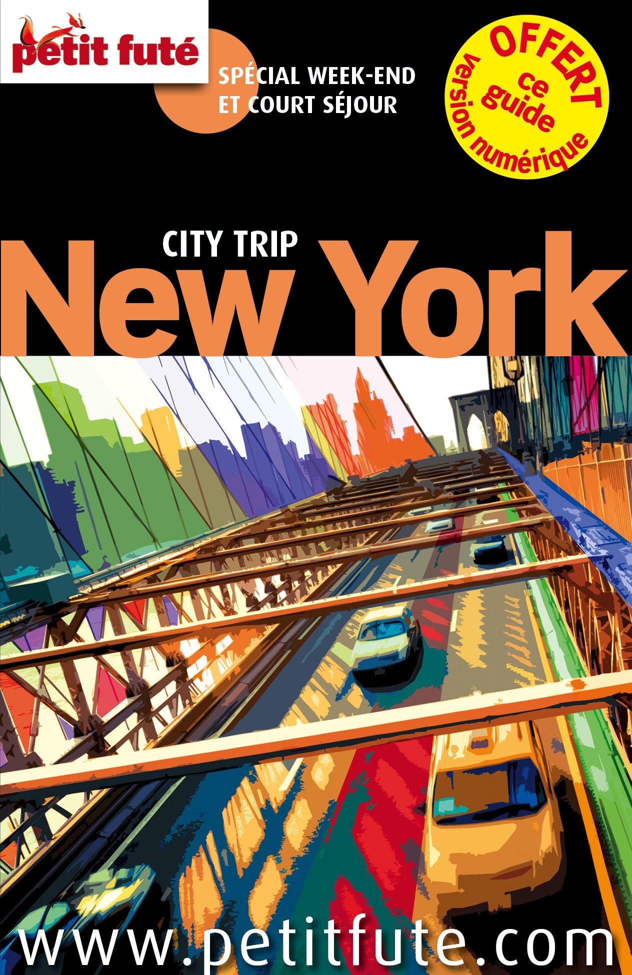 new york 2015 city trip petit fute: + OFFERT CE GUIDE EN VERSION NUMERIQUE 9782746986879