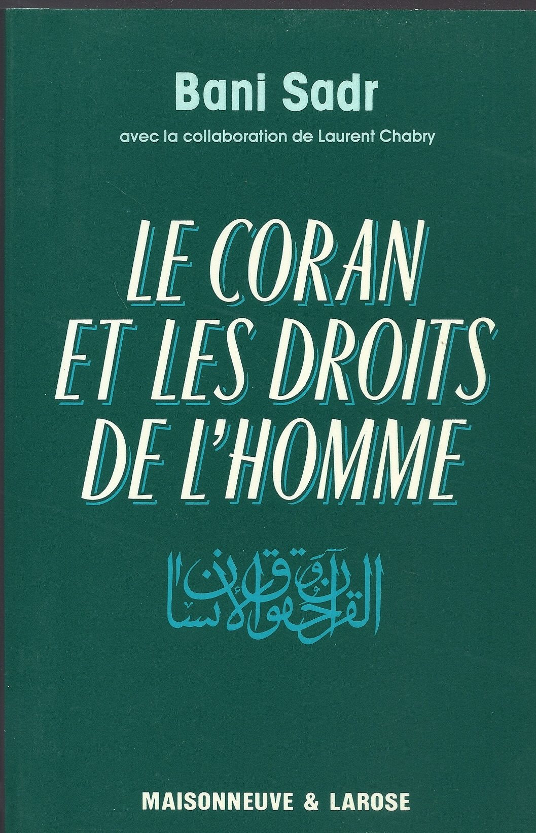 Le Coran et les droits de l'homme 9782706809903