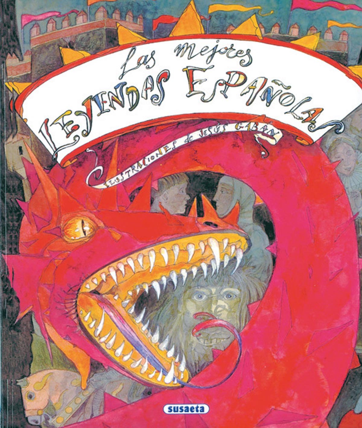 Las mejores leyendas espanolas/ The Best Spanish Legends 9788430557592