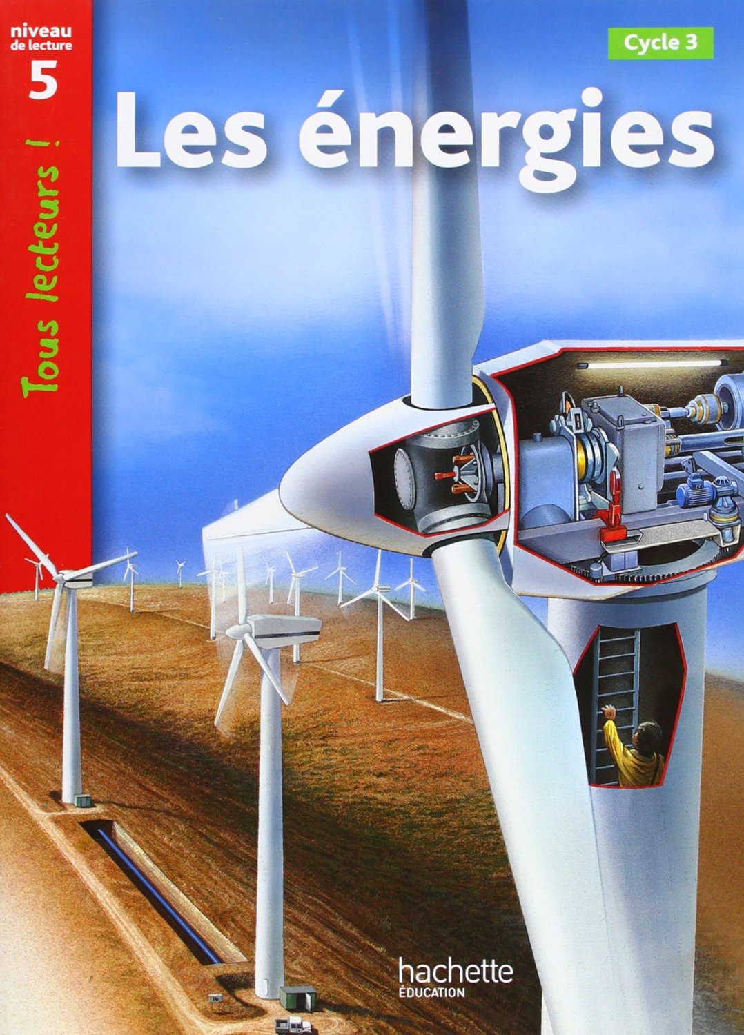 Les énergies Niveau 5 - Tous lecteurs ! - Ed.2010 9782011174987