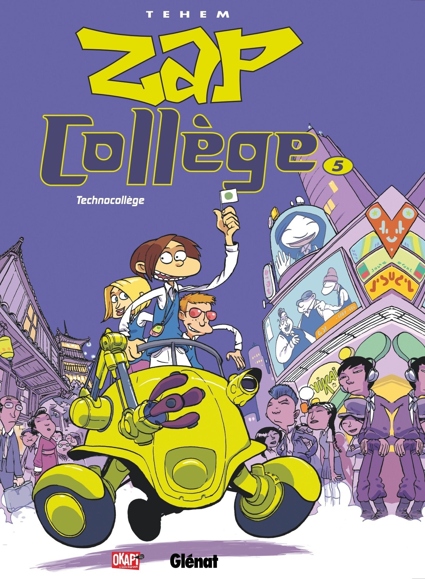 Zap Collège - Tome 05: Technocollège 9782723471664