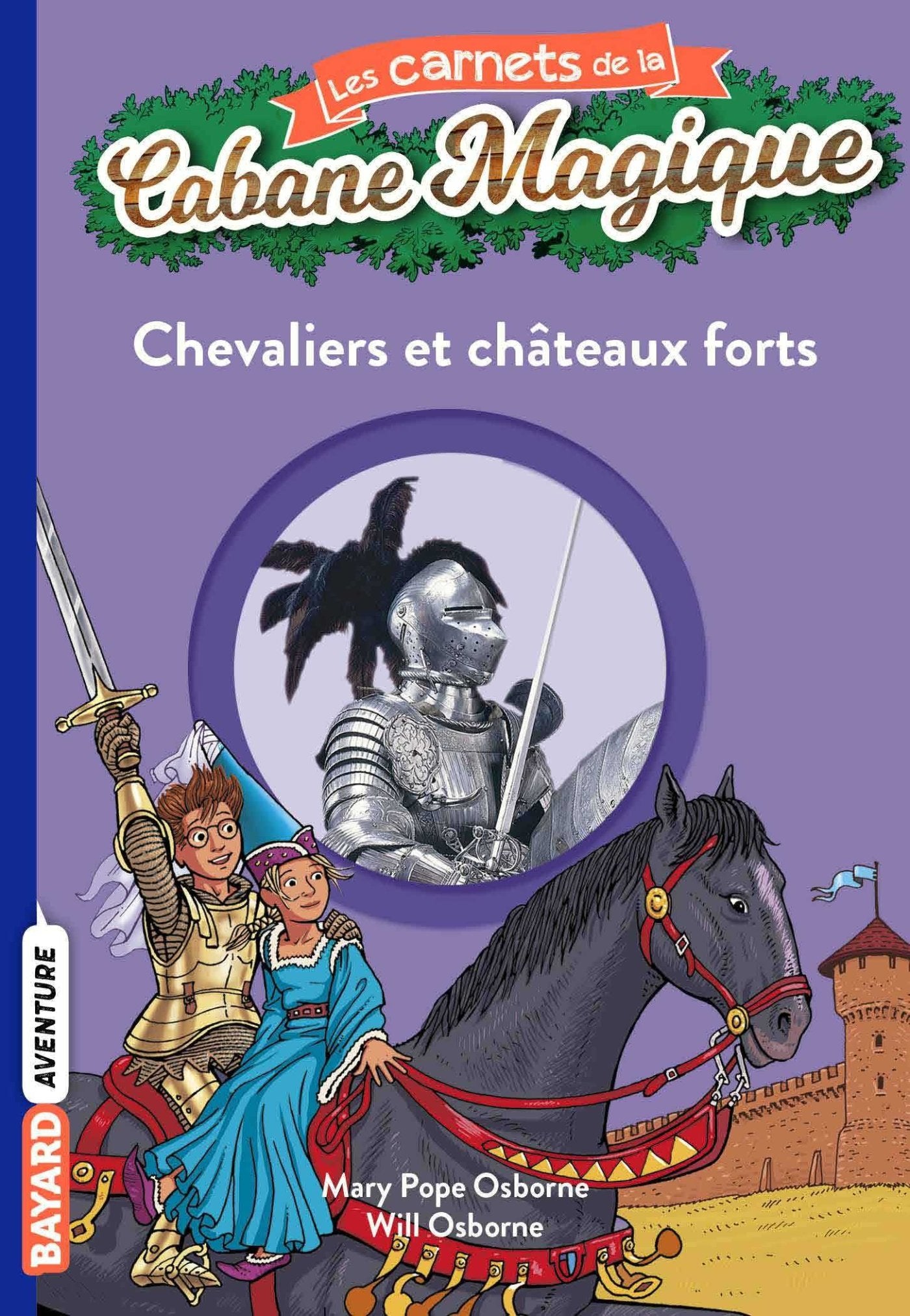 Les carnets de la cabane magique, Tome 02: Chevaliers et châteaux-forts 9782747026369