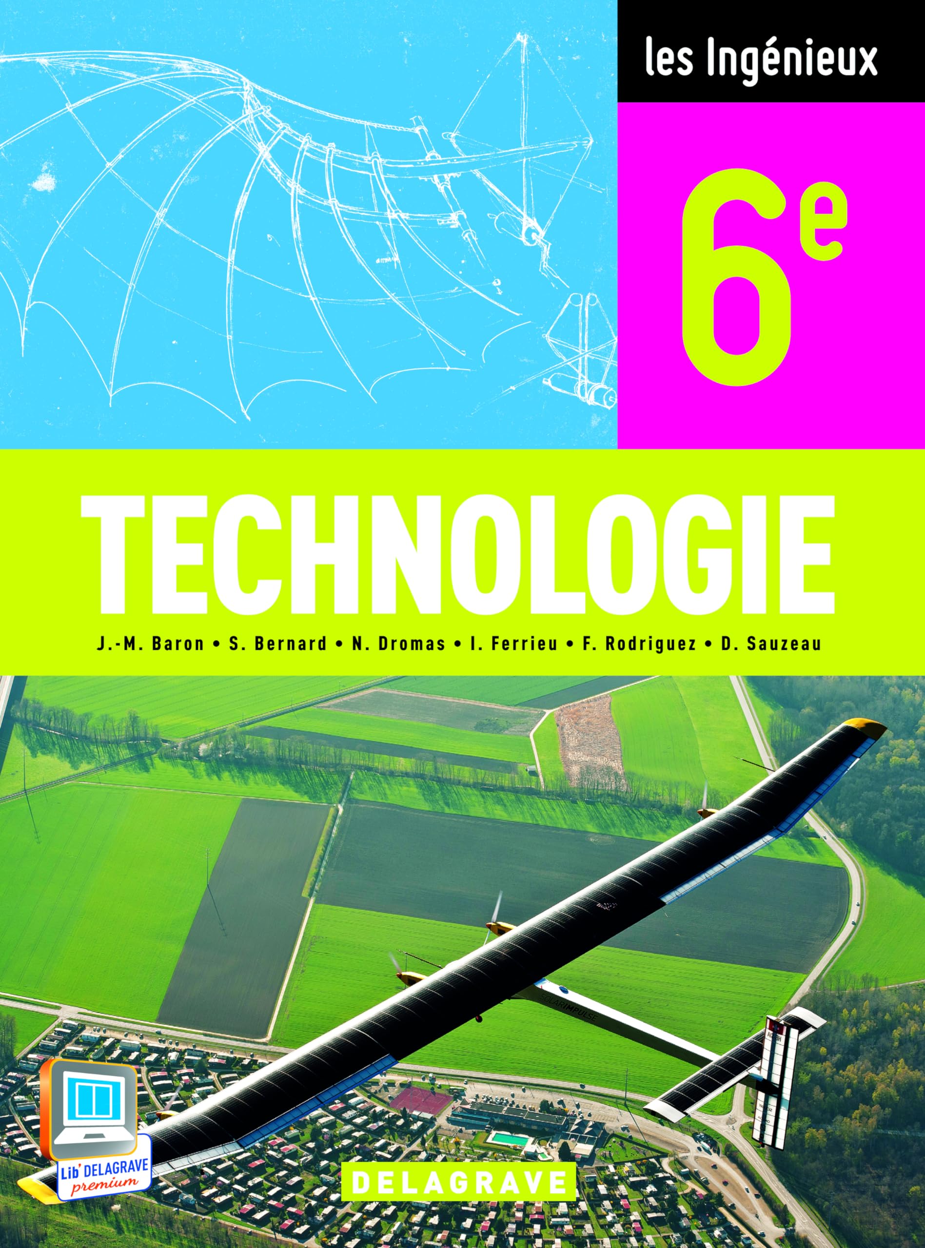 Les Ingénieux - Technologie 6e - Manuel élève 9782206019208