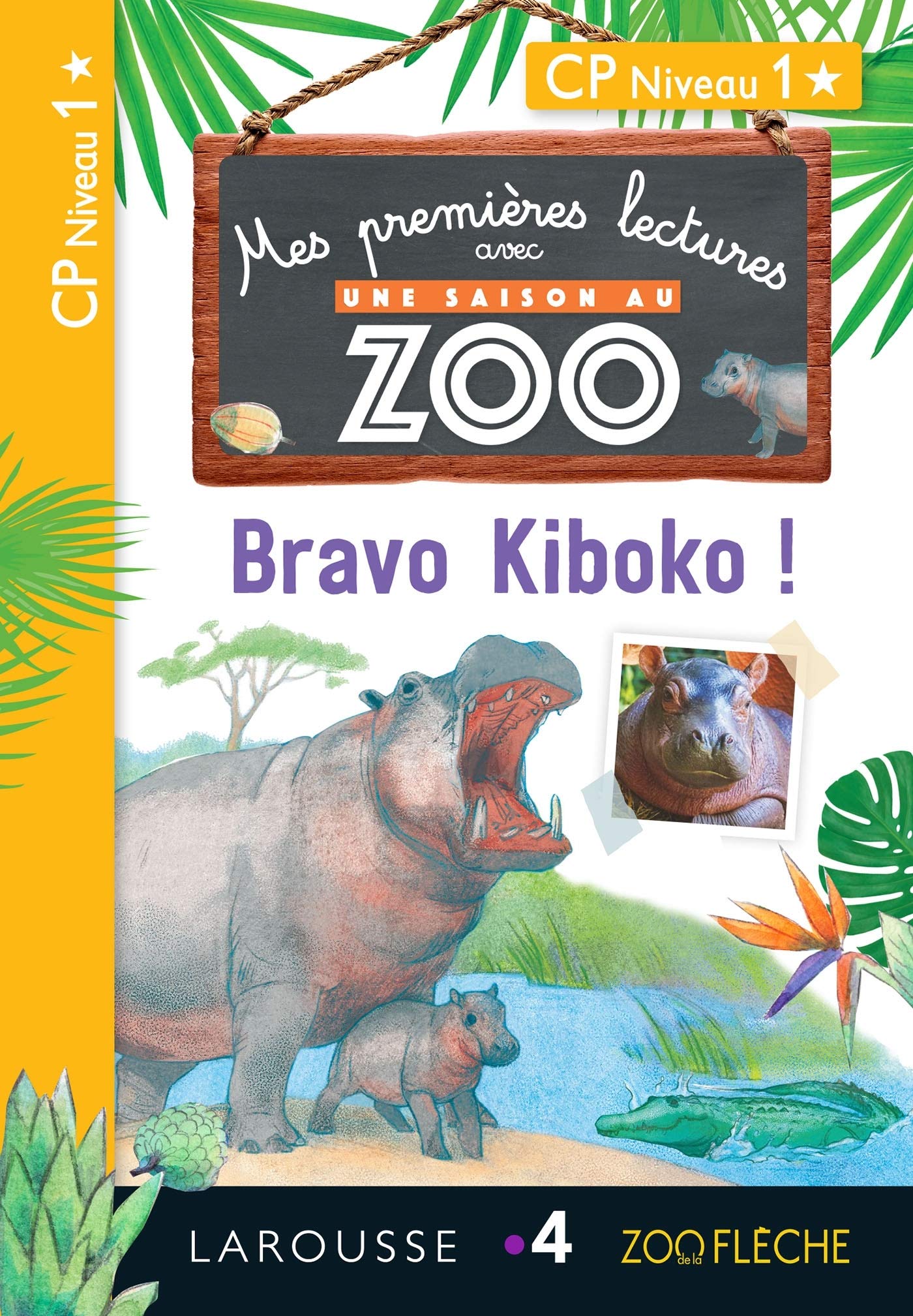 1ères lectures UNE SAISON AU ZOO - Bravo Kiboko ! 9782035965264