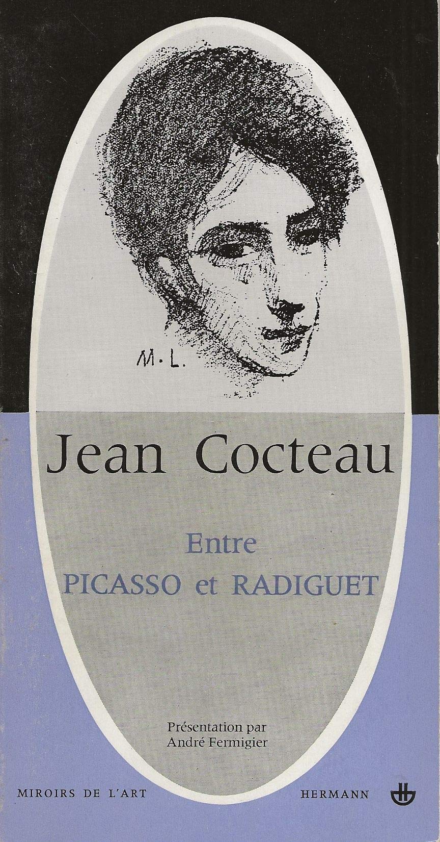 Jean Cocteau, entre Picasso et Radiguet 9782705655549